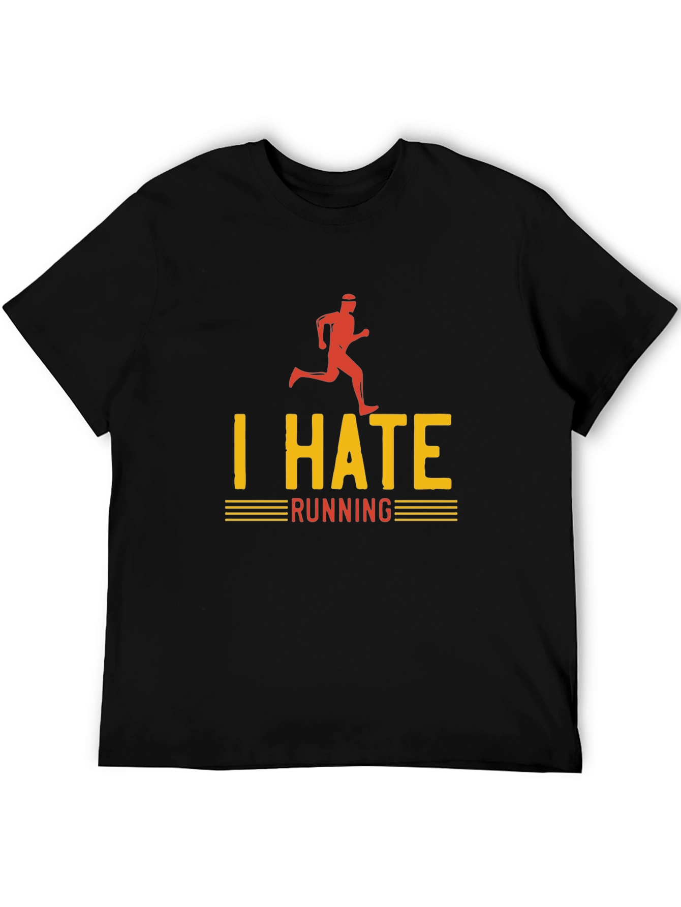 I Hate Running Graphic T-Shirt - Funny Runner Tee