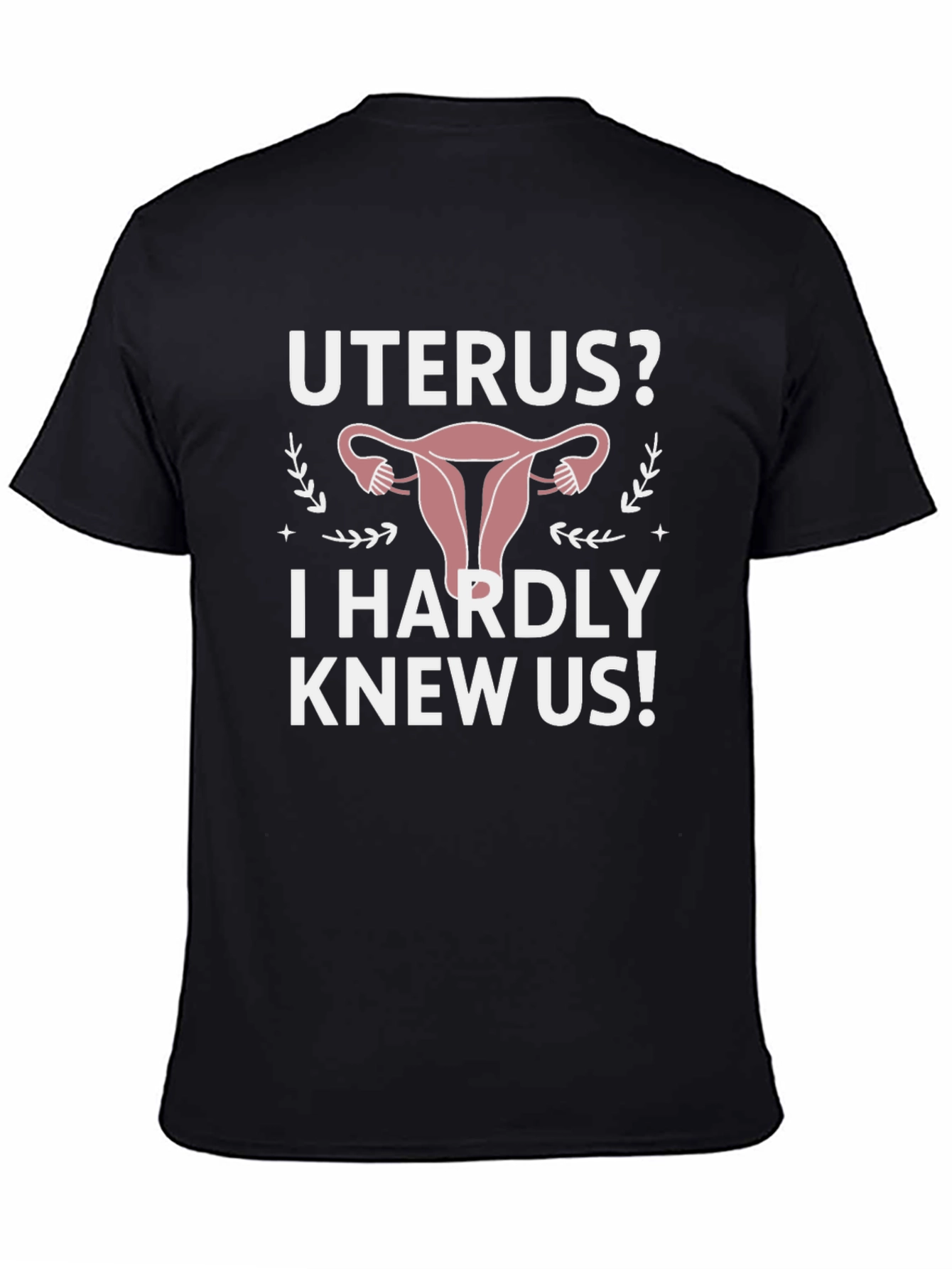 Uterus Humor T-Shirt