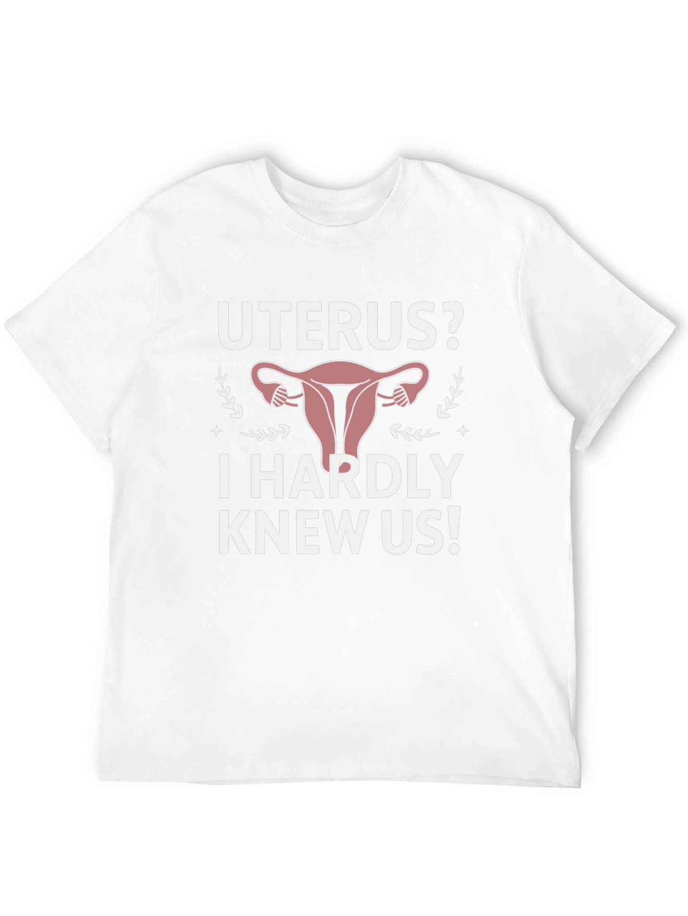 Uterus Humor T-Shirt