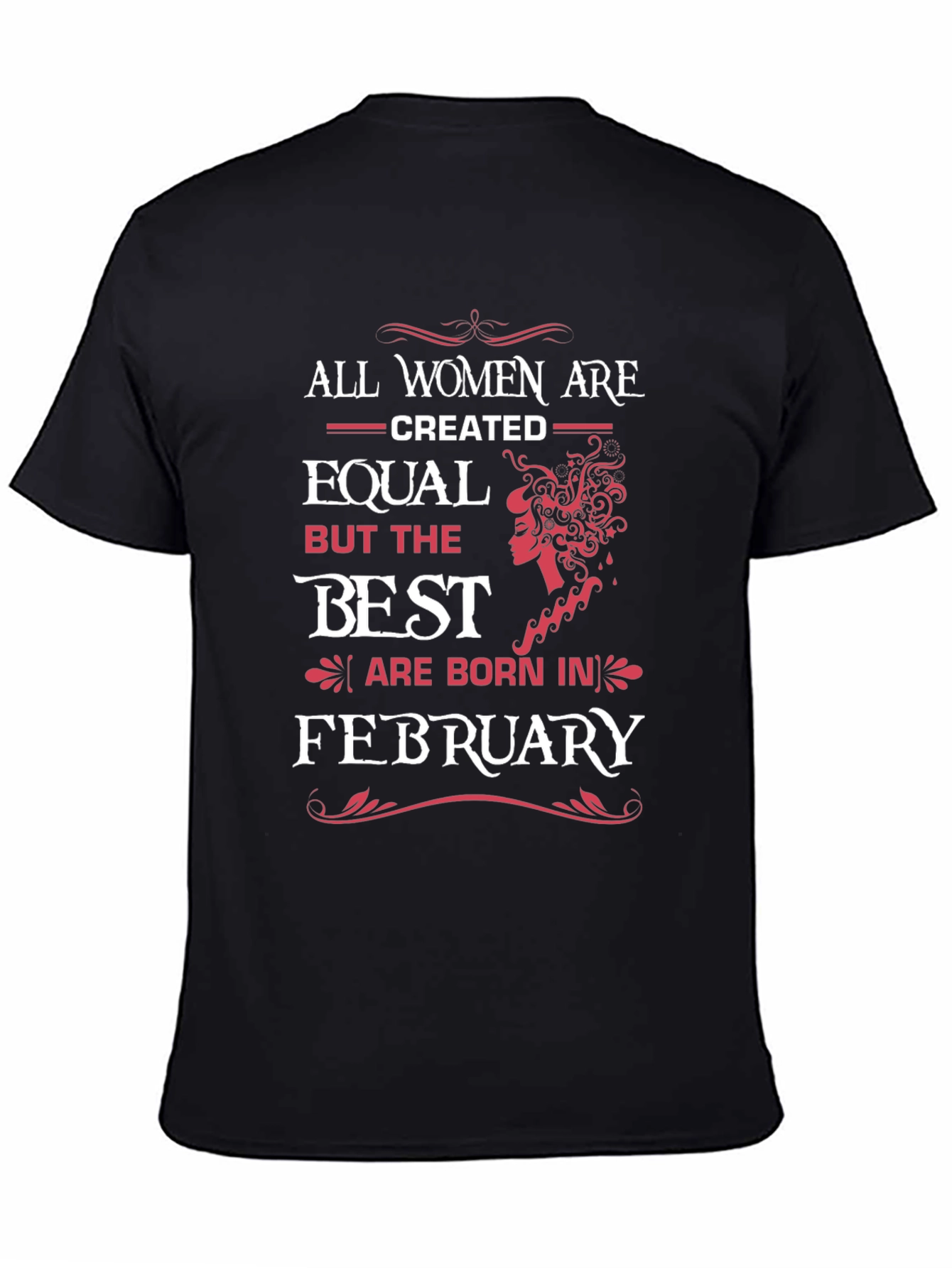 Best Women Born in February - Graphic T-Shirt