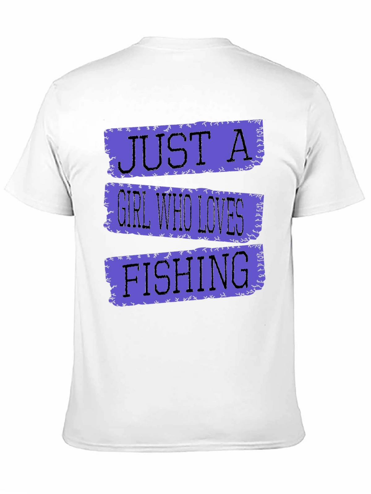 Just A Girl Who Loves Fishing Graphic T-Shirt
