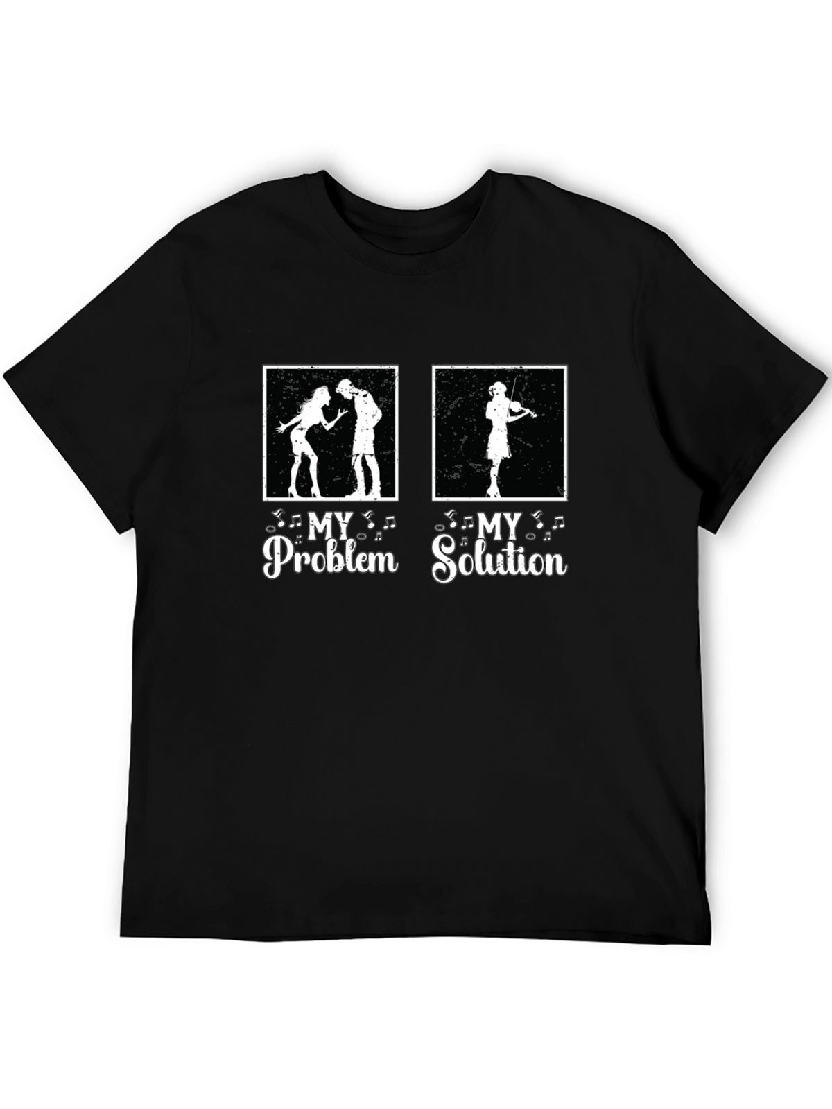 My Problem My Solution Musician T-Shirt