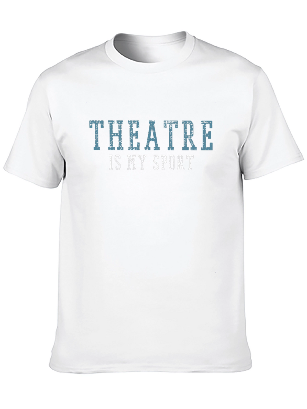 Theatre is My Sport Graphic T-Shirt