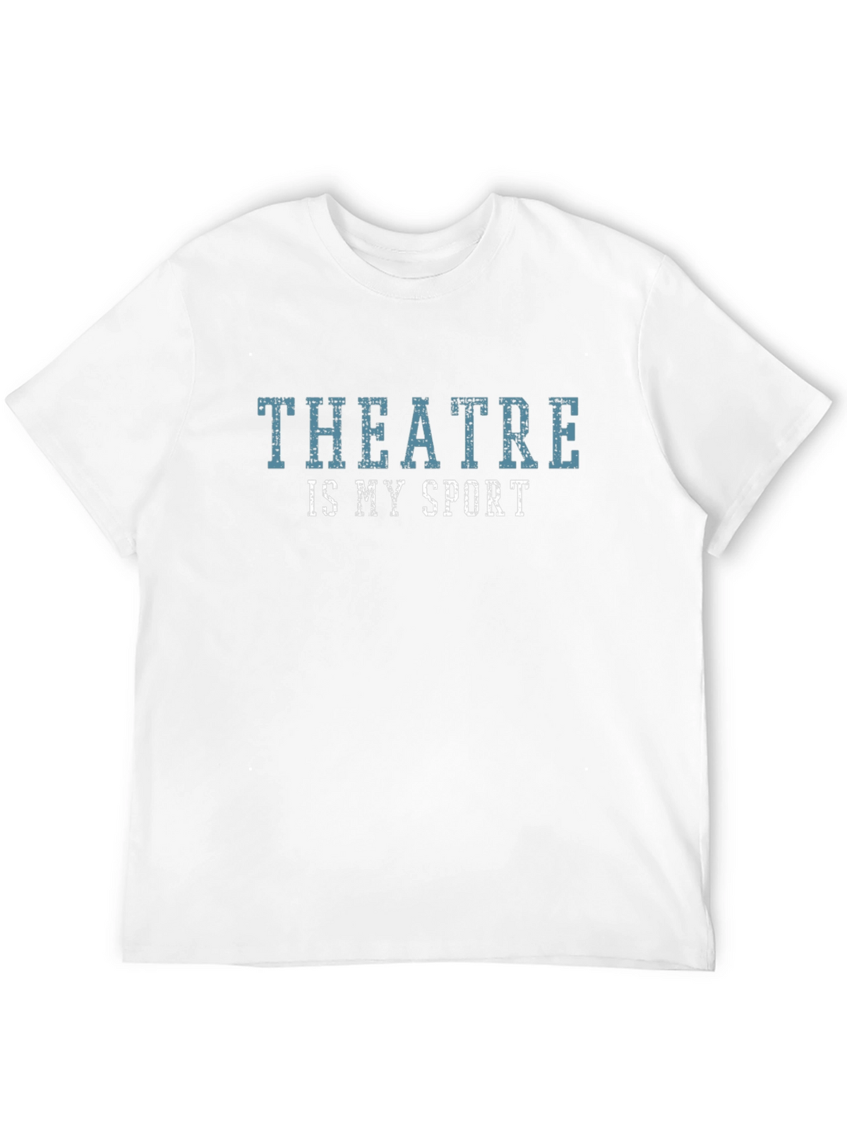 Theatre is My Sport Graphic T-Shirt
