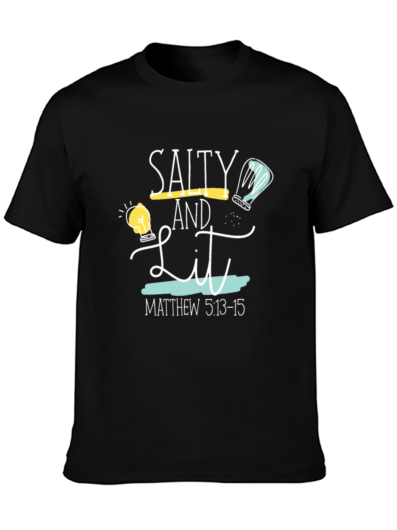 Salty and Lit Christian T-Shirt