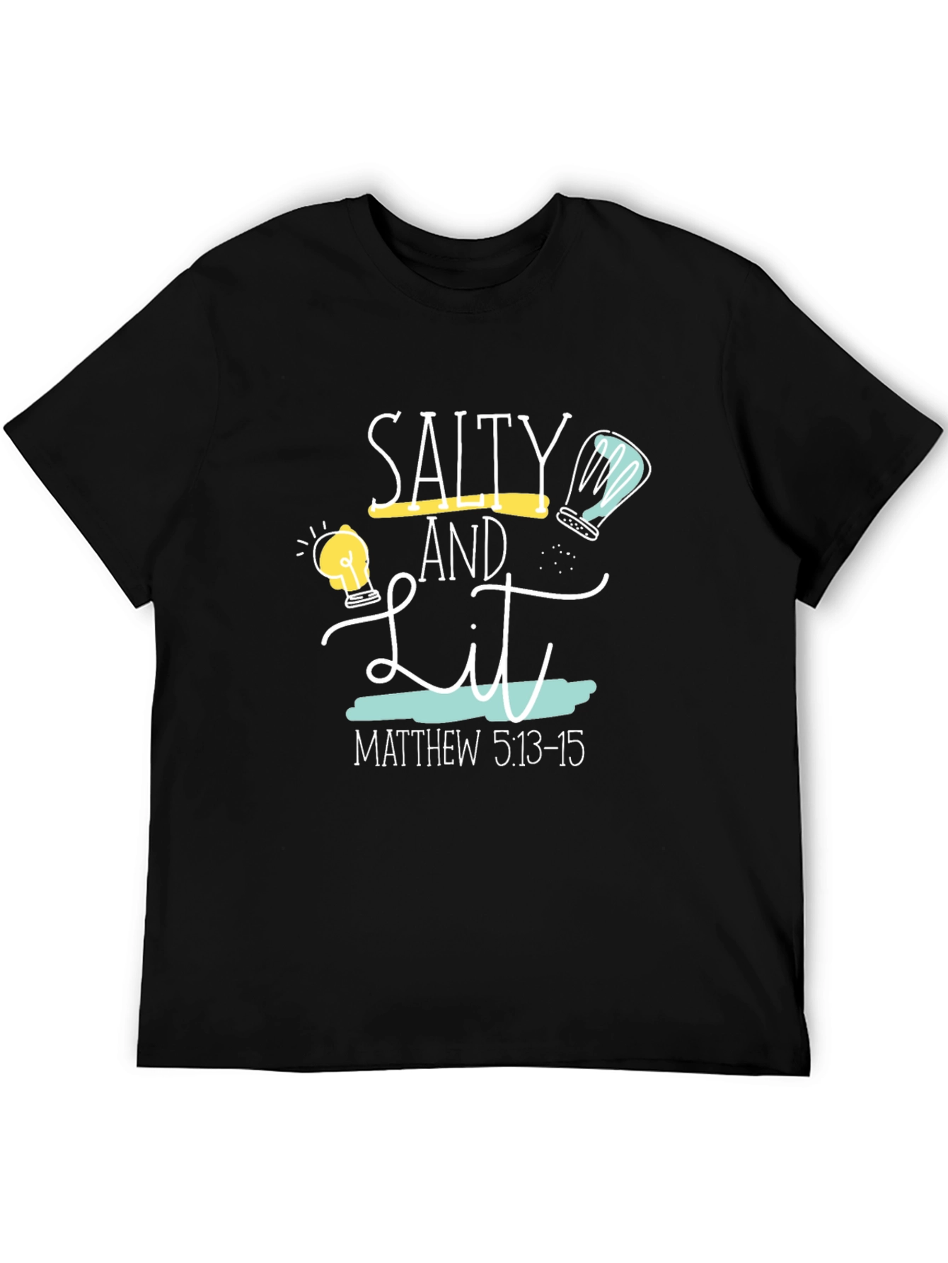 Salty and Lit Christian T-Shirt