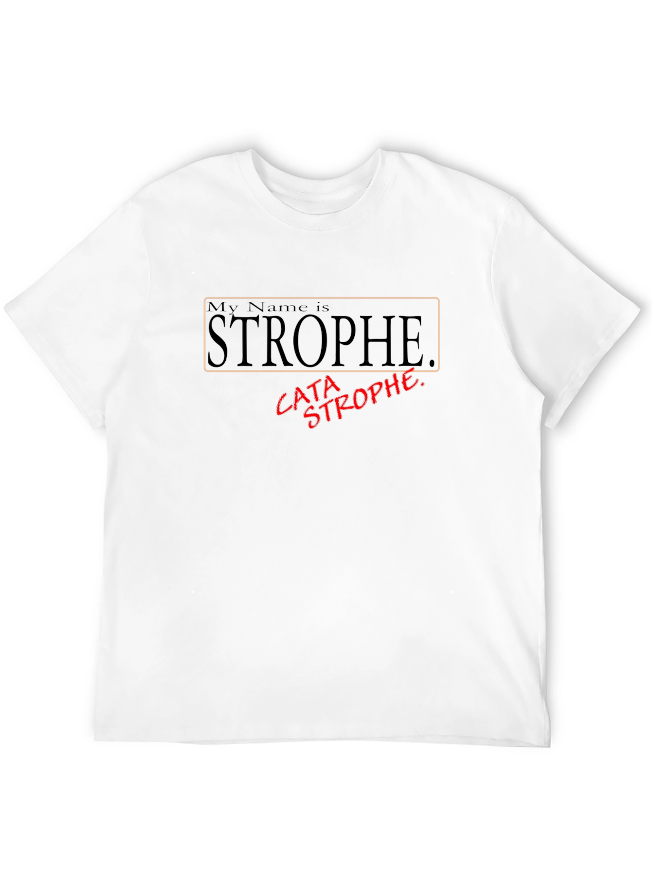 Strophe Catastrophe Graphic T-Shirt