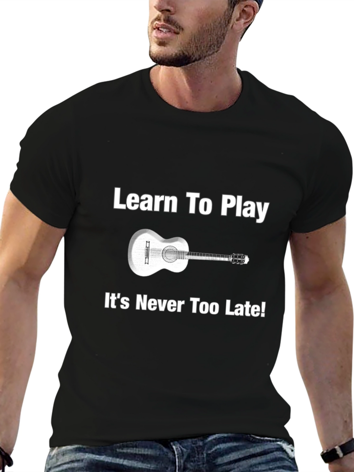 Learn Guitar Tee - Never Too Late Music Shirt