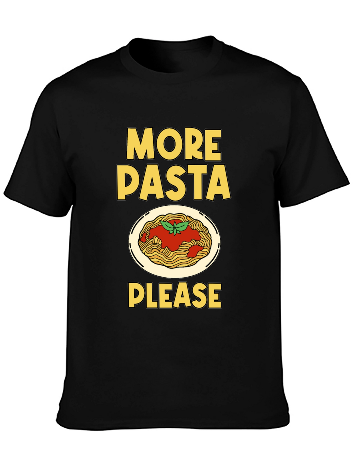 More Pasta Please T-Shirt - Funny Foodie Tee
