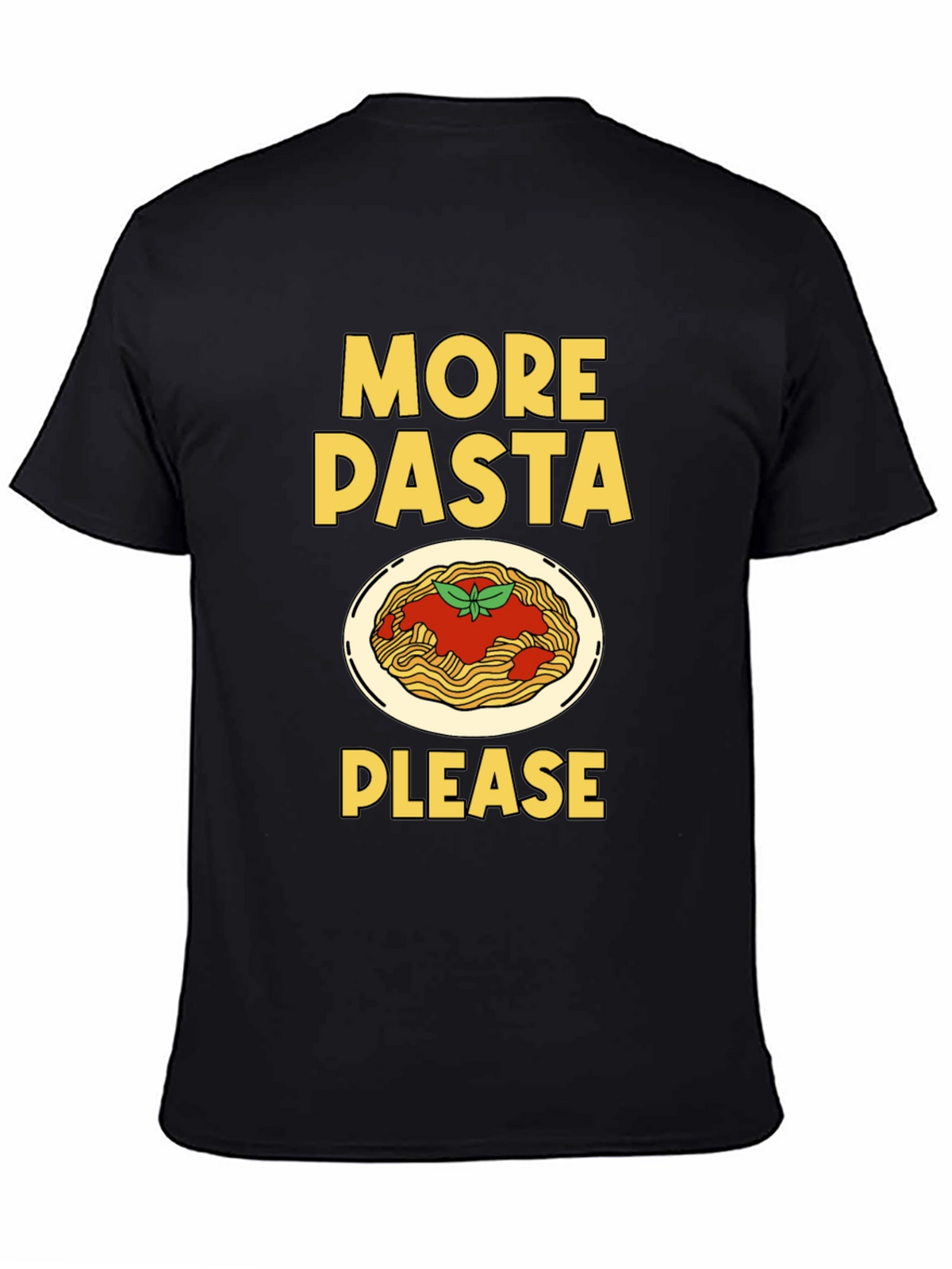 More Pasta Please T-Shirt - Funny Foodie Tee