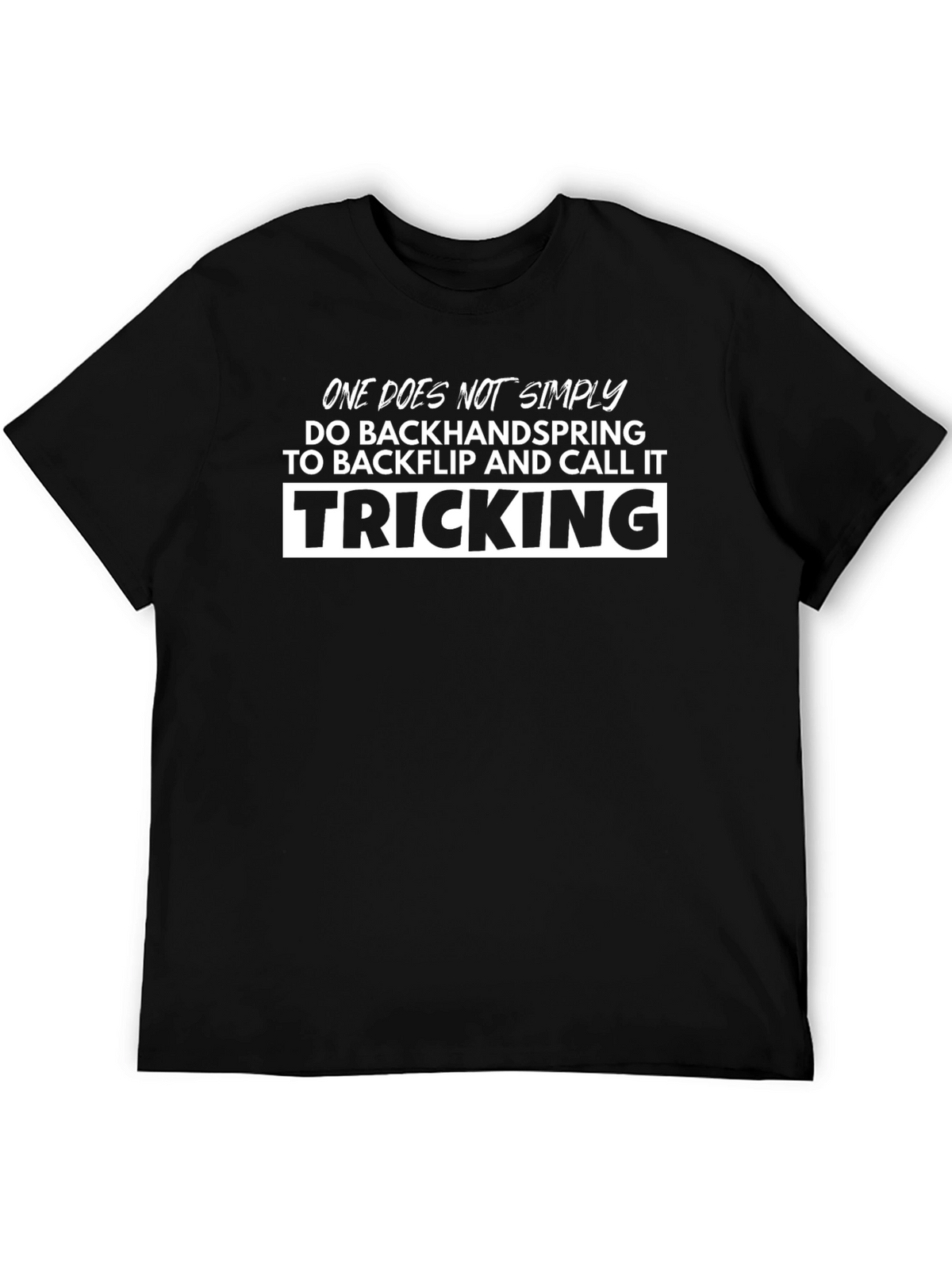 Tricking Humor T-Shirt