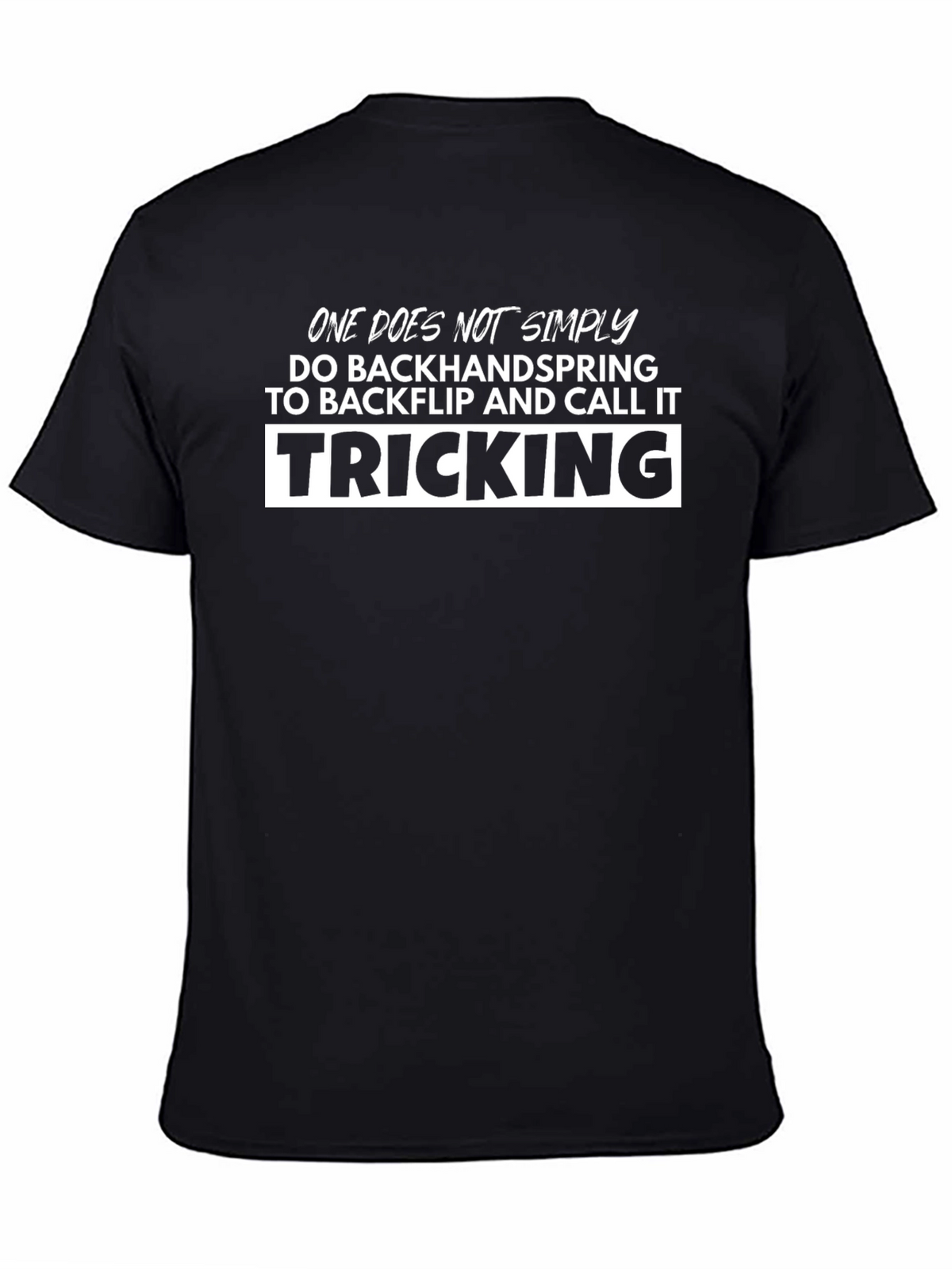 Tricking Humor T-Shirt