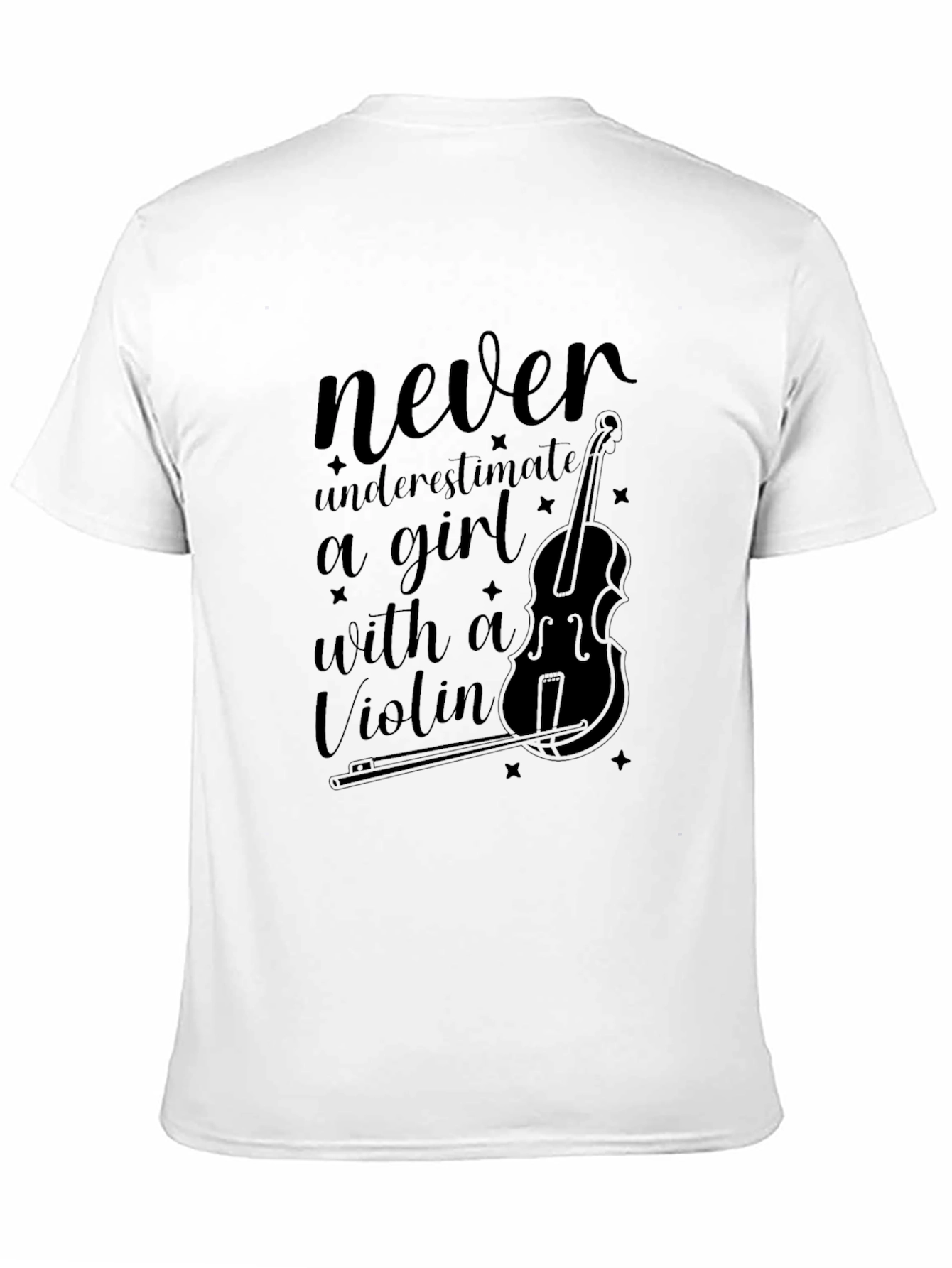 Never Underestimate a Girl with a Violin T-Shirt