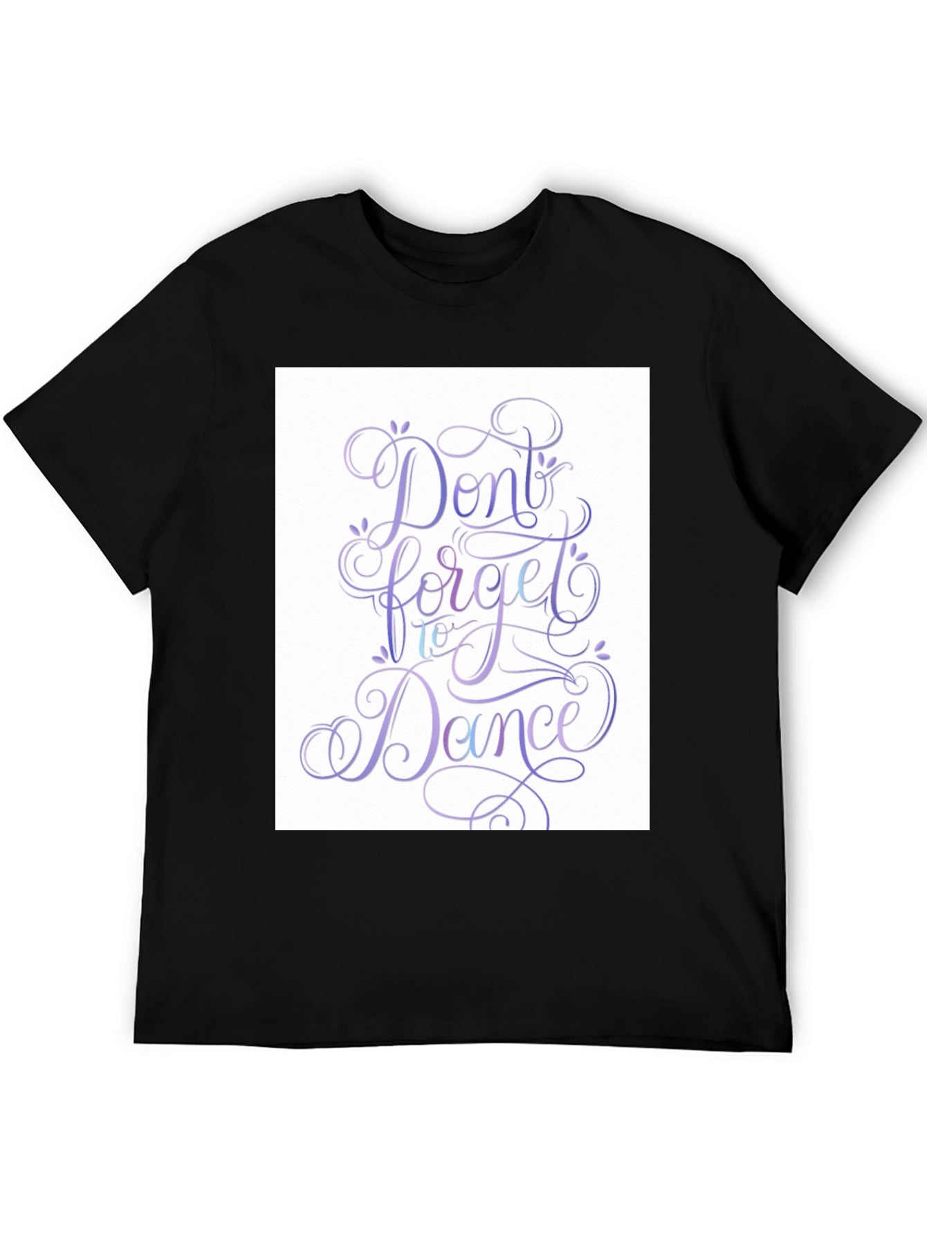 Dont Forget To Dance Graphic T-Shirt