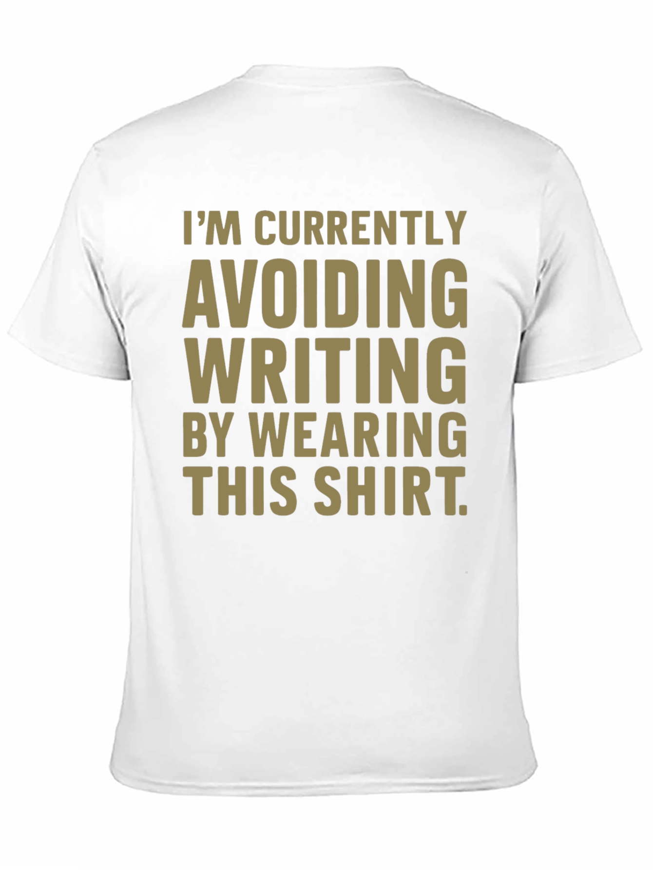 Avoiding Writing T-Shirt