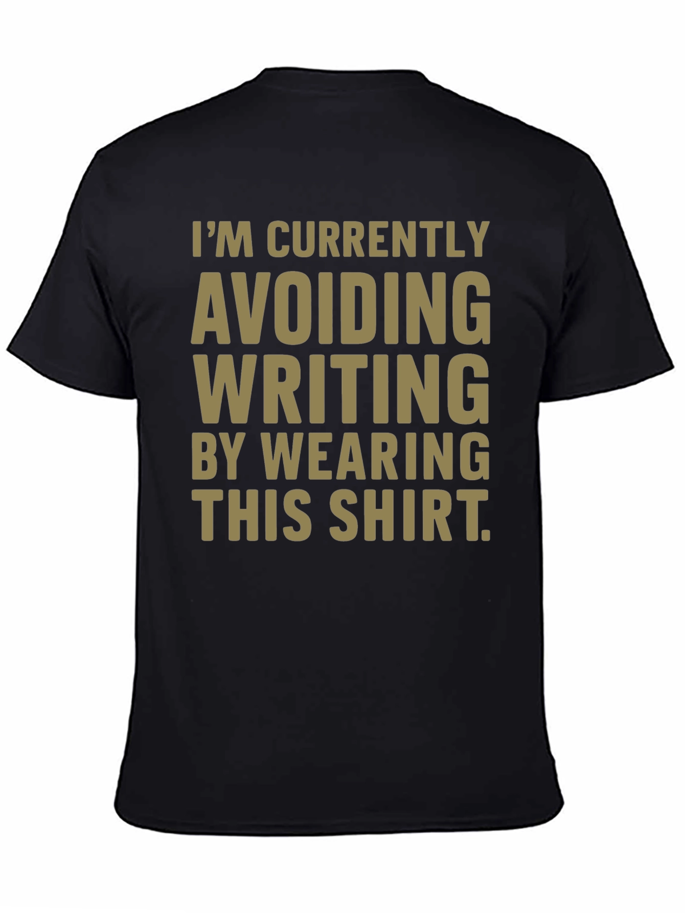 Avoiding Writing T-Shirt