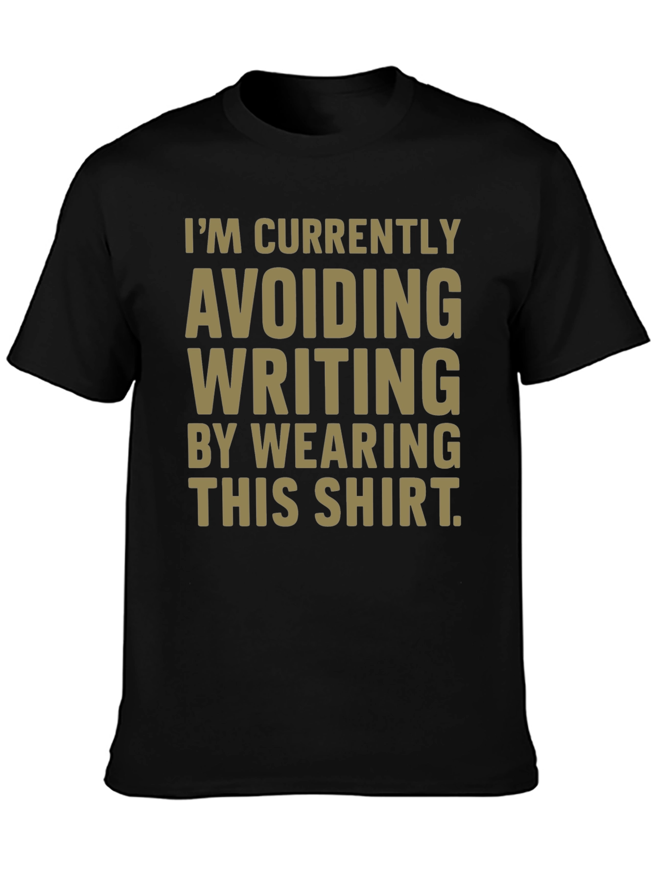 Avoiding Writing T-Shirt