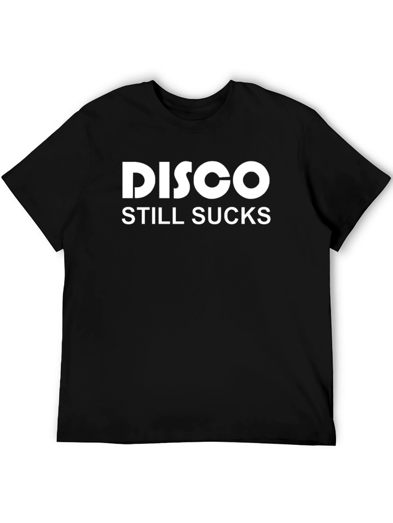 Disco Still Sucks Slogan T-Shirt - Bold Statement Tee