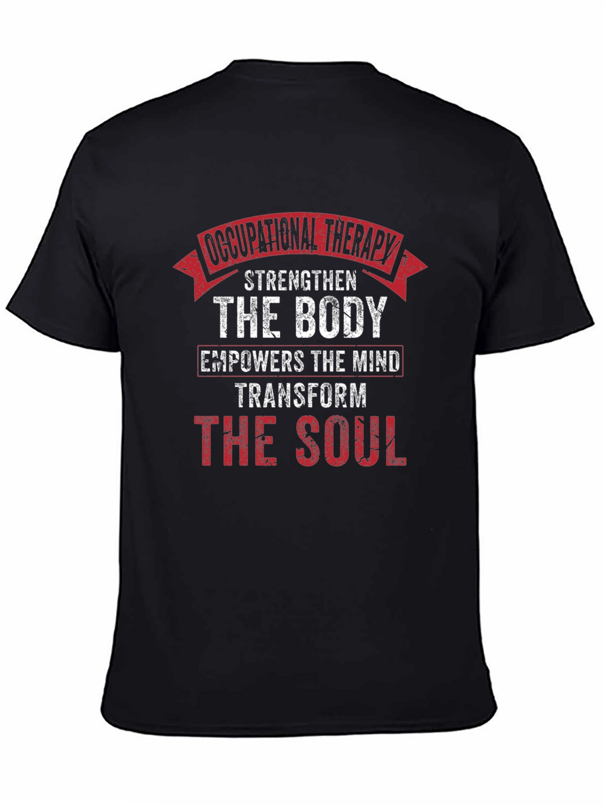Occupational Therapy Body Mind Soul Black T-Shirt