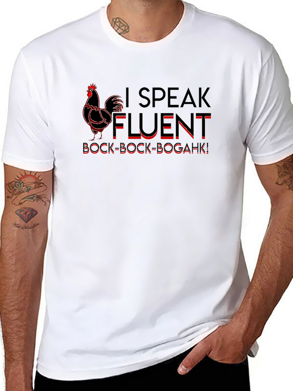 I Speak Fluent Bock Bock Bogahk! T-Shirt
