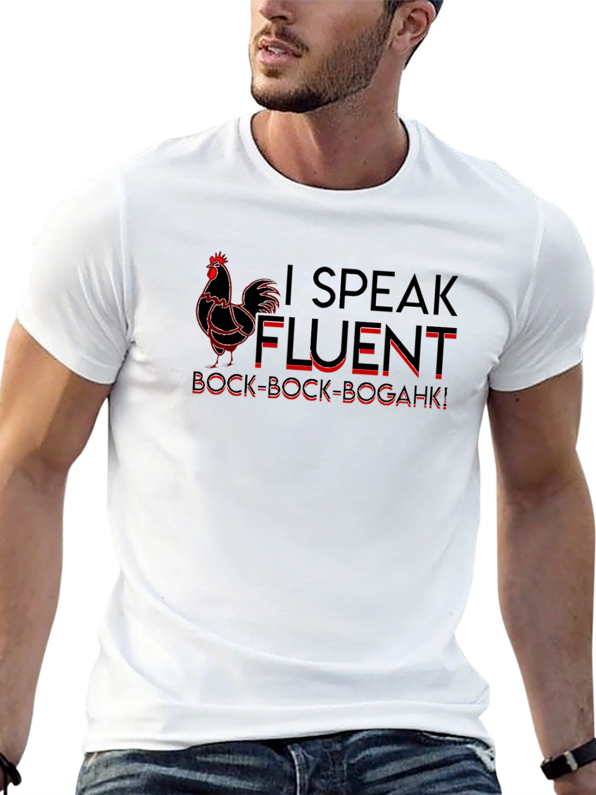 I Speak Fluent Bock Bock Bogahk! T-Shirt