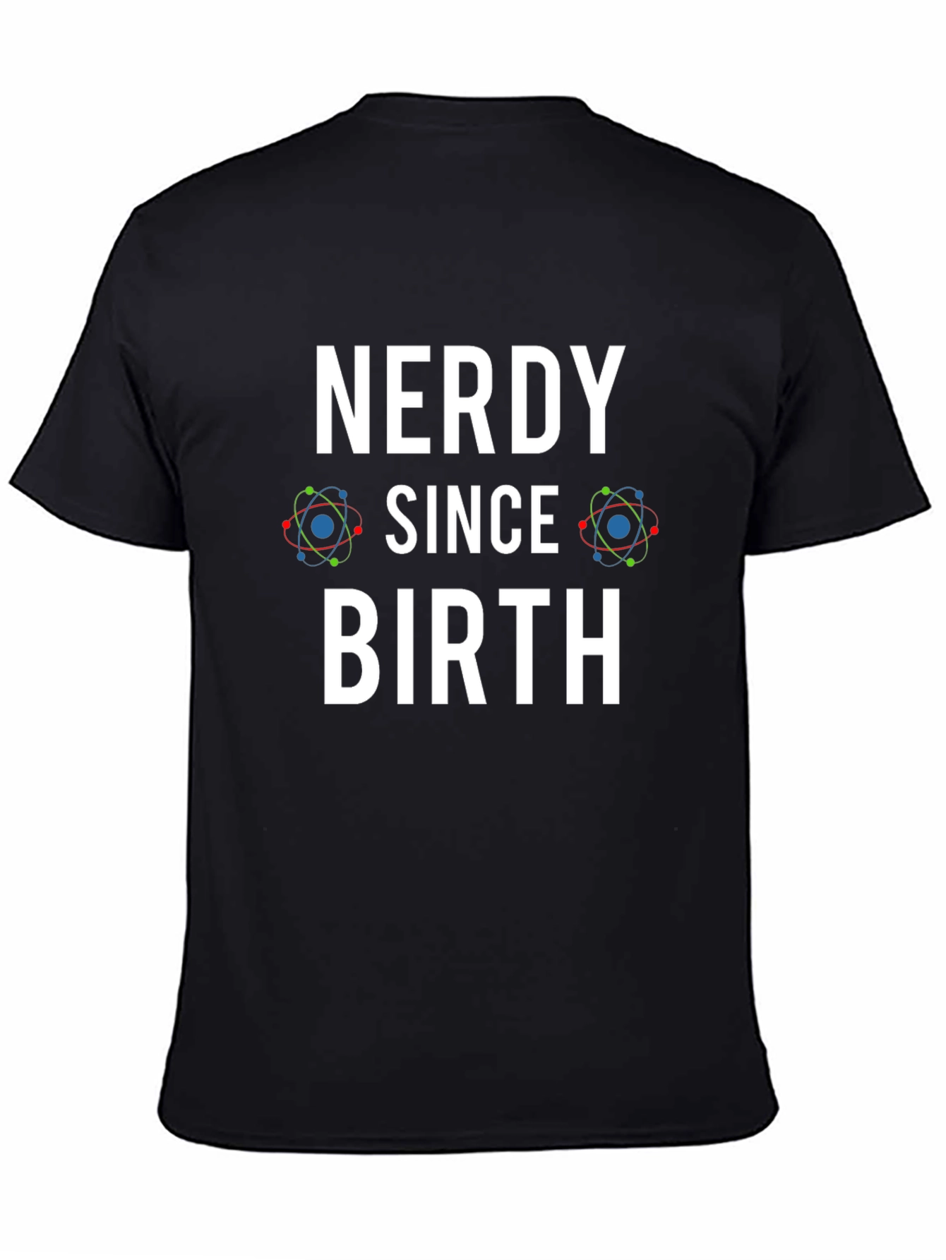 Nerdy Since Birth Black T-Shirt - Geek Chic