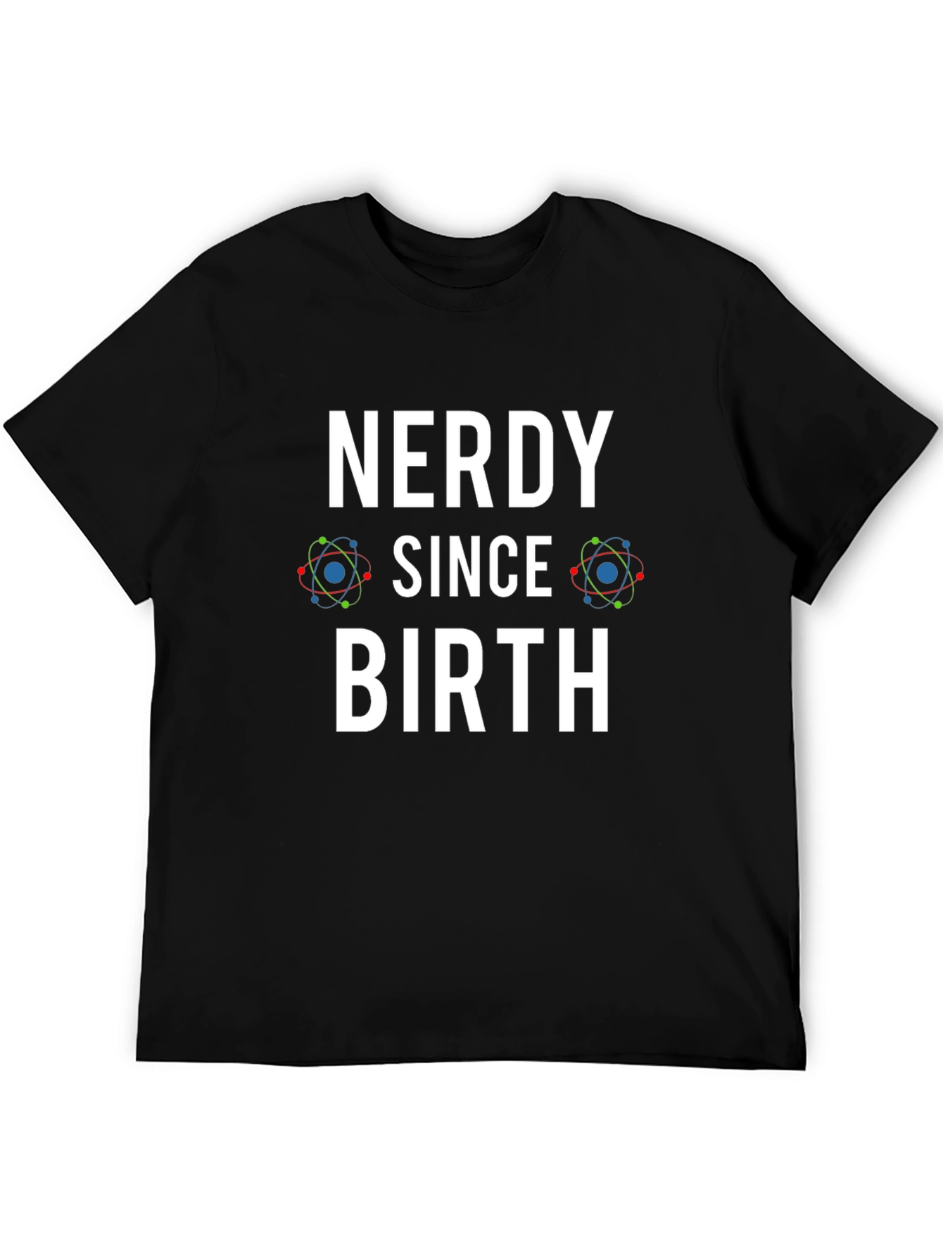 Nerdy Since Birth Black T-Shirt - Geek Chic