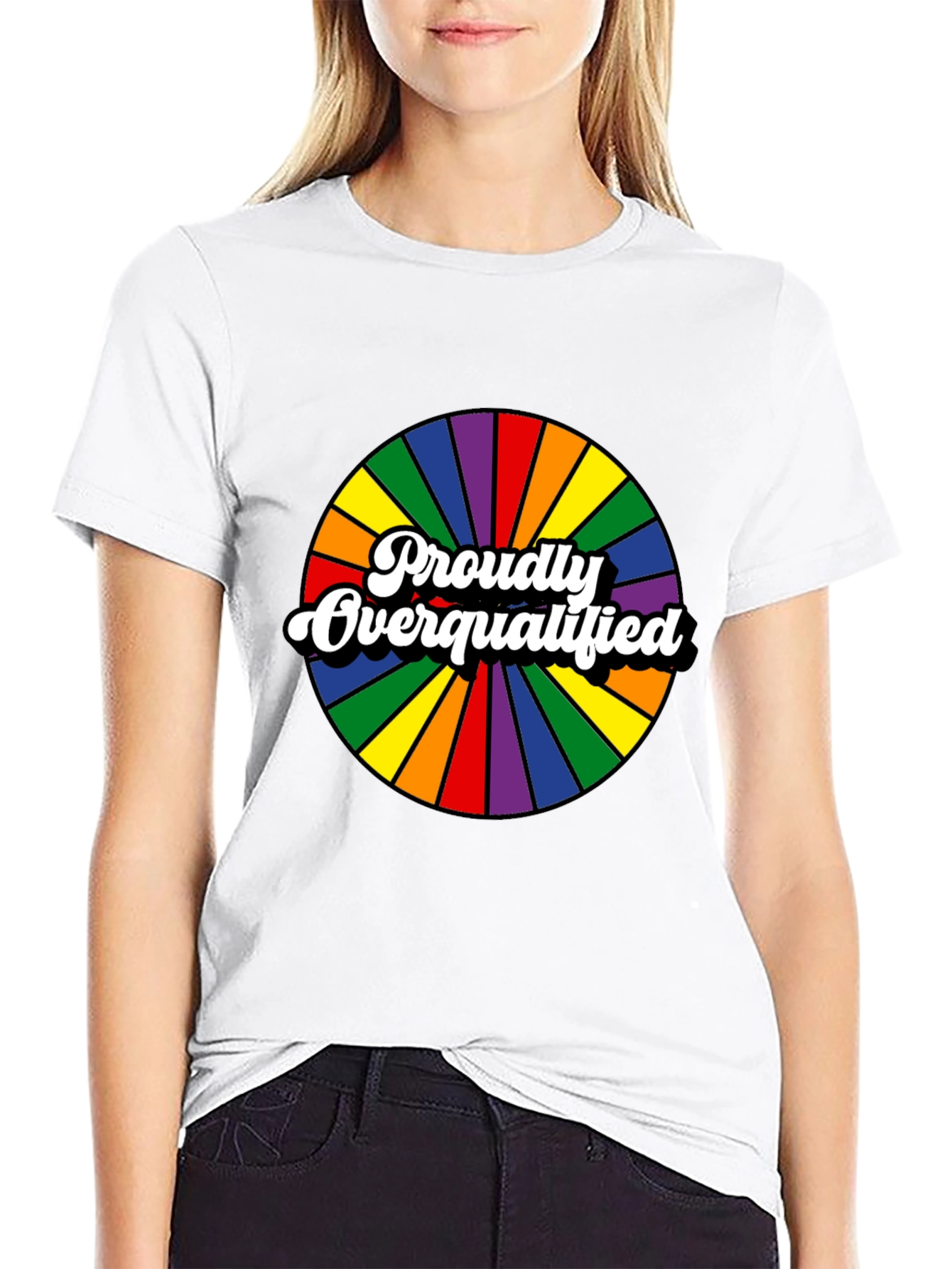 Proudly Overqualified Rainbow Graphic T-Shirt