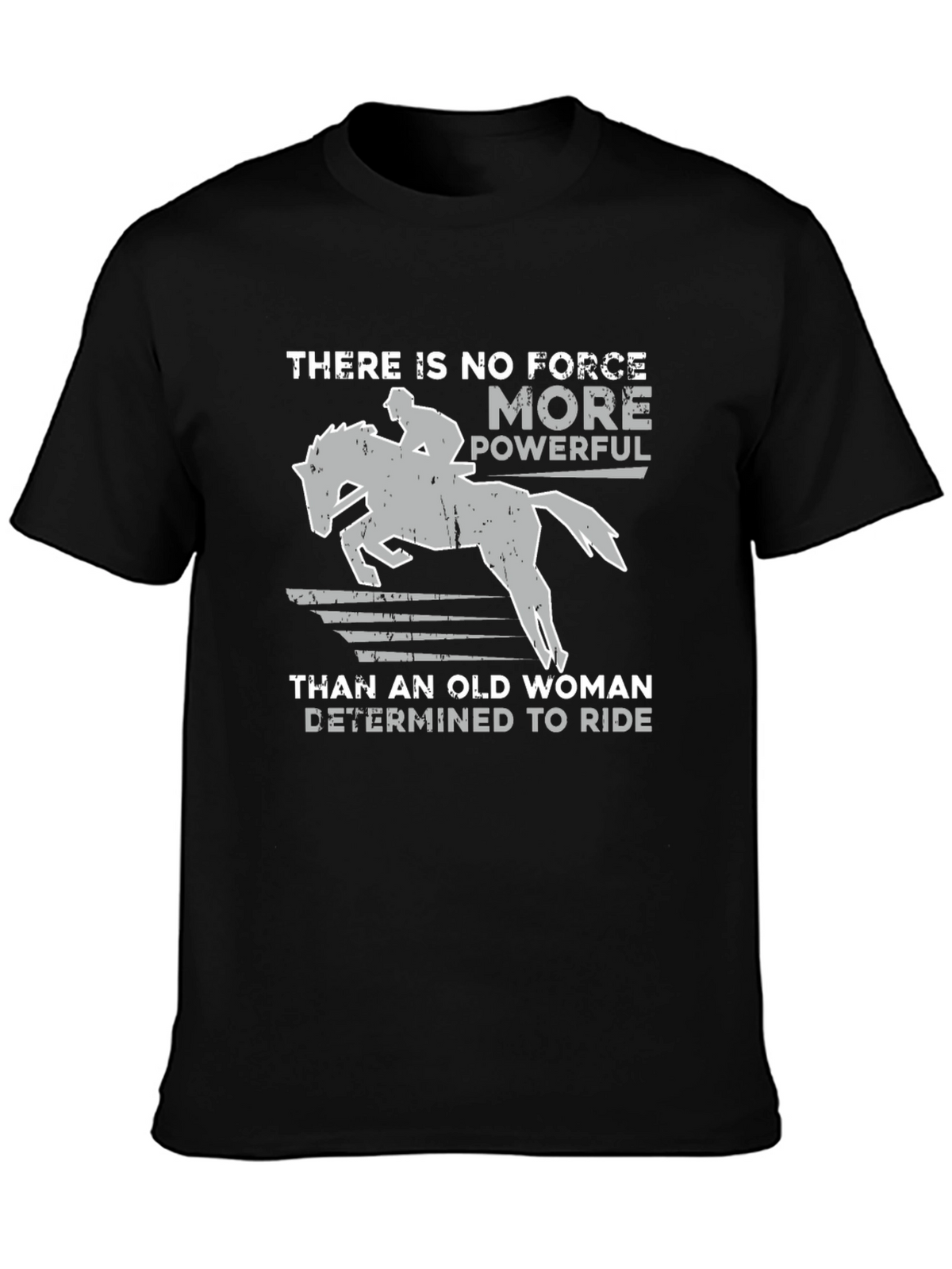 Old Woman Determined To Ride Horse Graphic T-Shirt