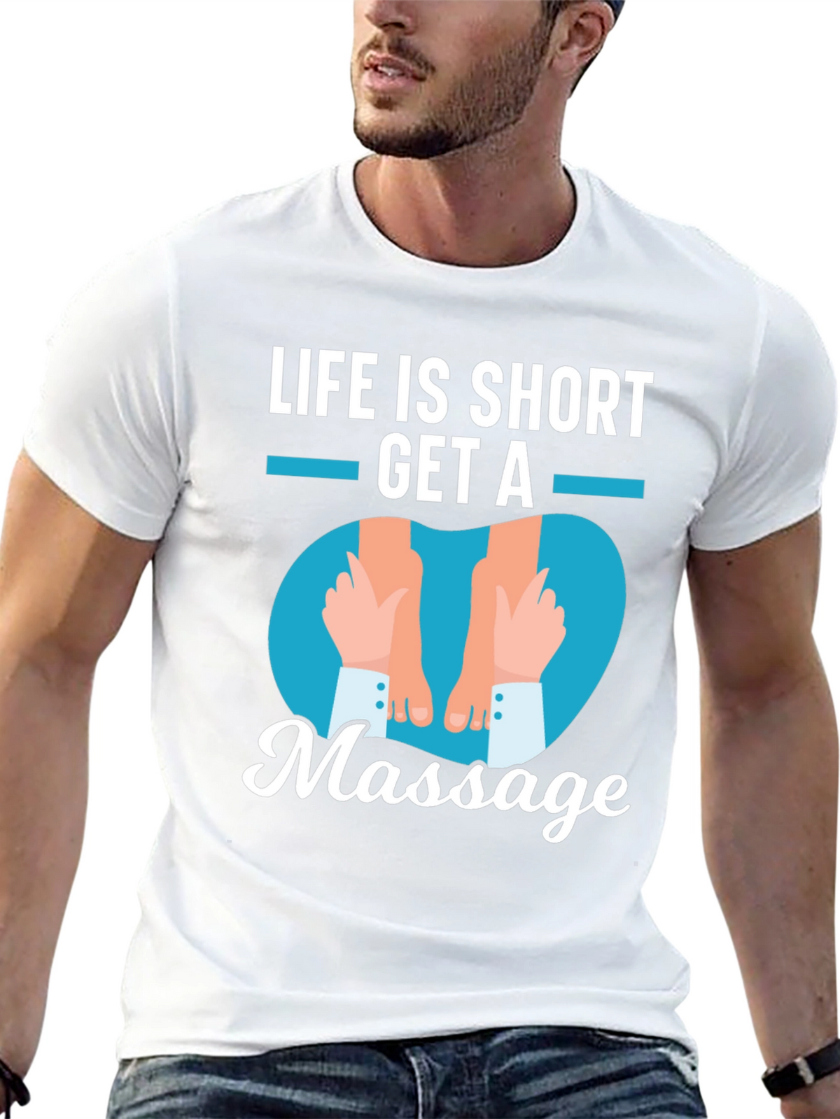 Life is Short Get a Massage Graphic T-Shirt