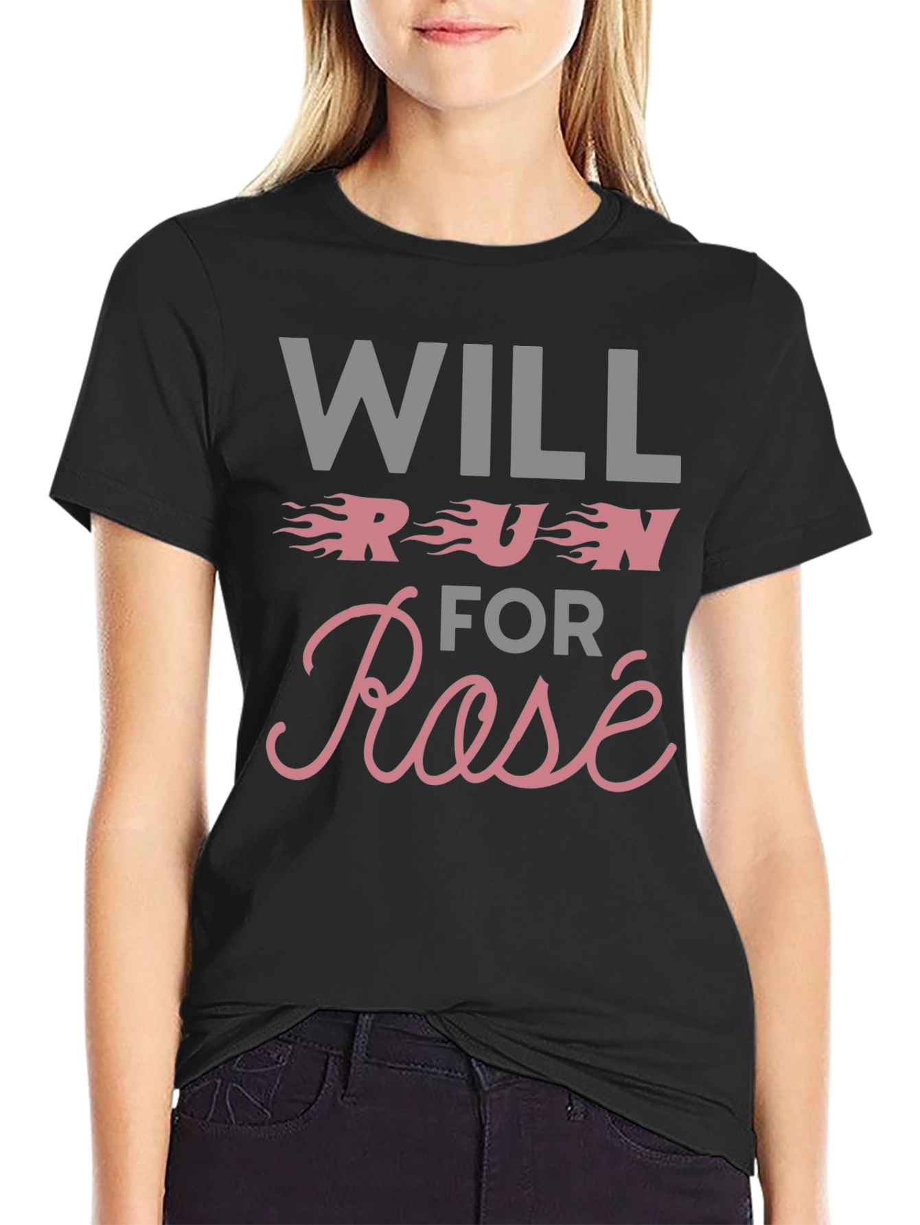 Will Run for Rosé T-Shirt