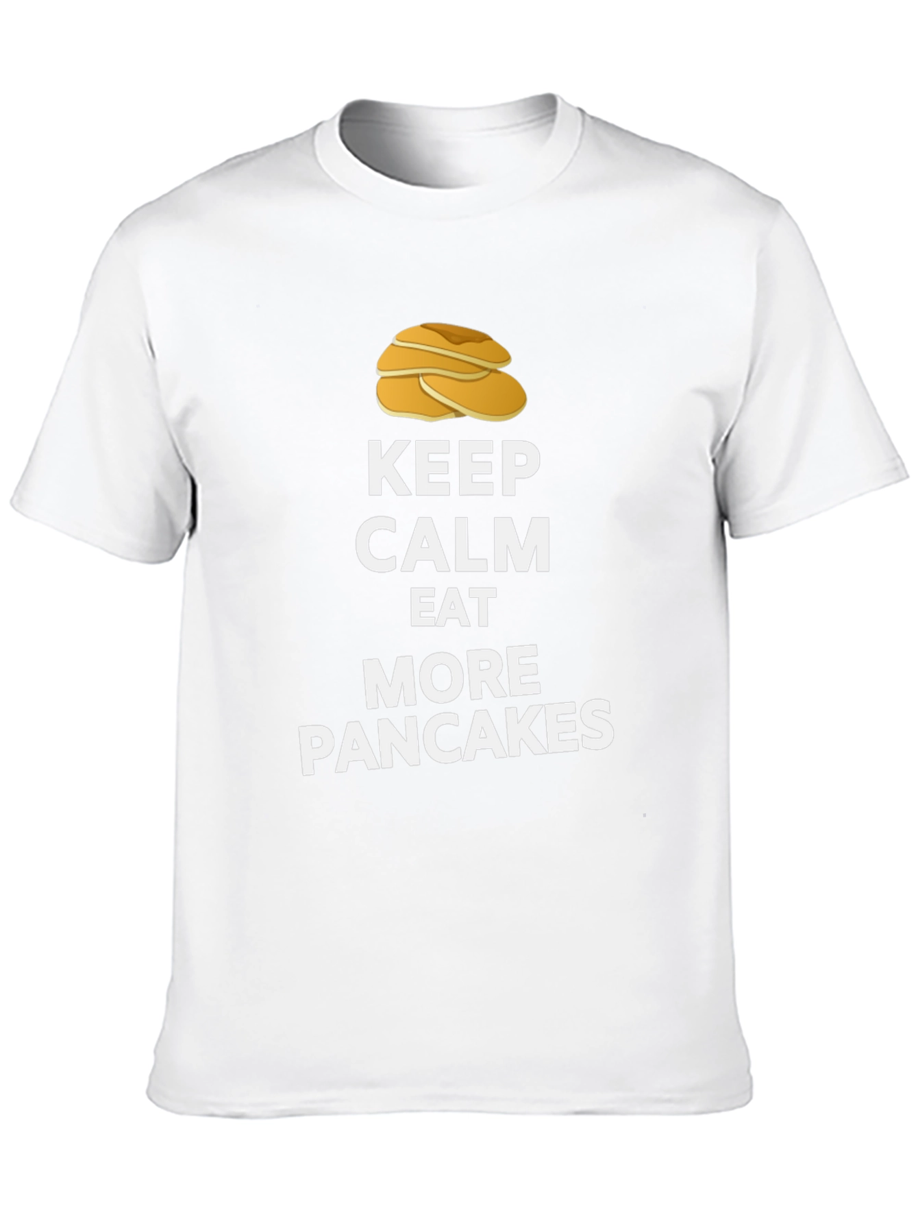 Keep Calm Eat More Pancakes T-Shirt