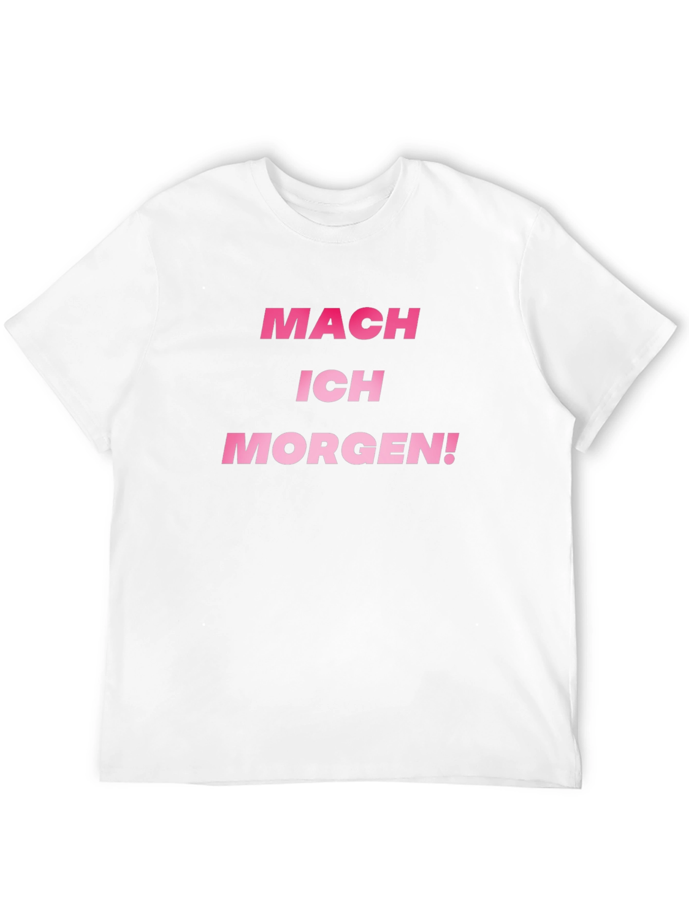 Procrastinators Tee: Mach Ich Morgen! Black T-Shirt