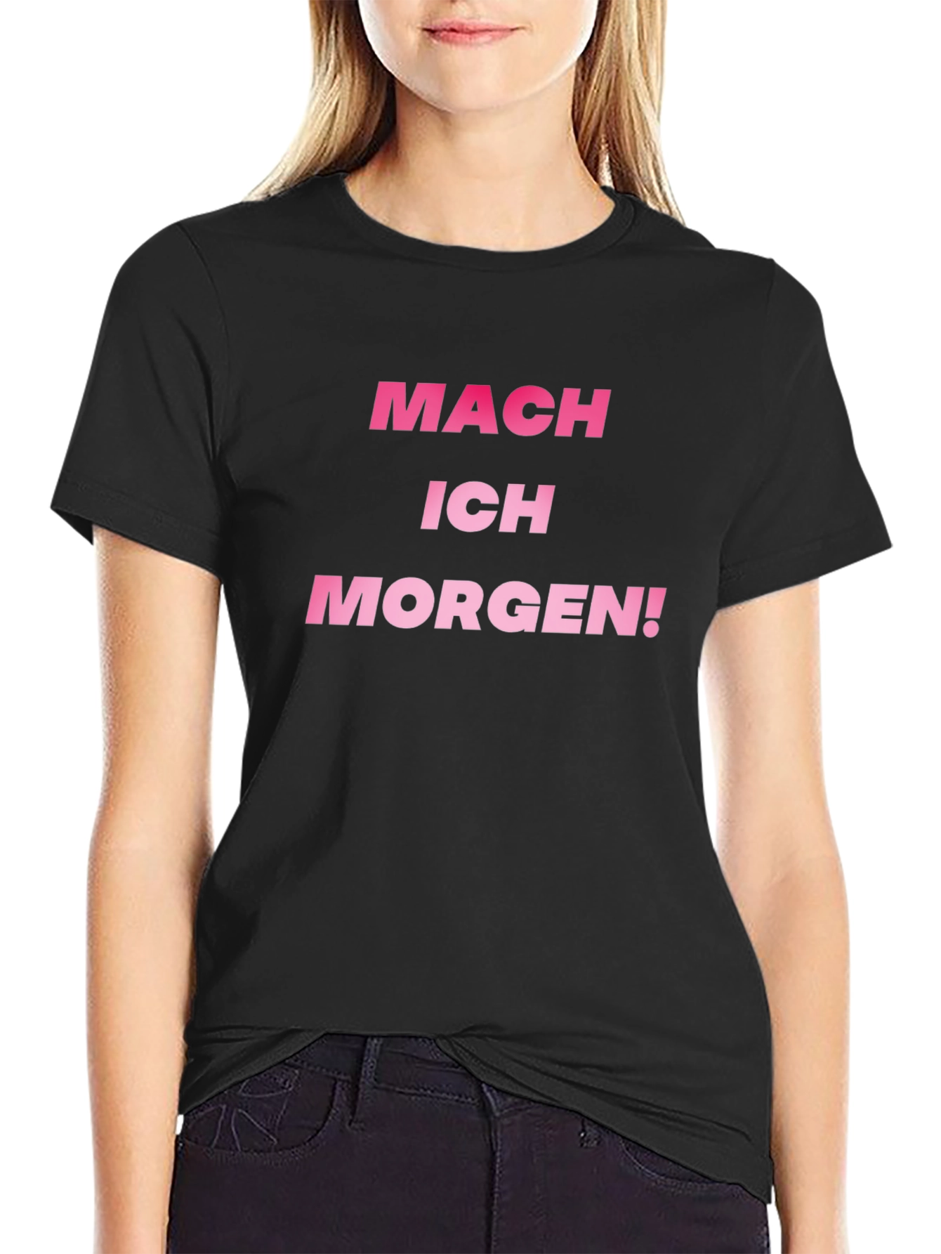Procrastinators Tee: Mach Ich Morgen! Black T-Shirt