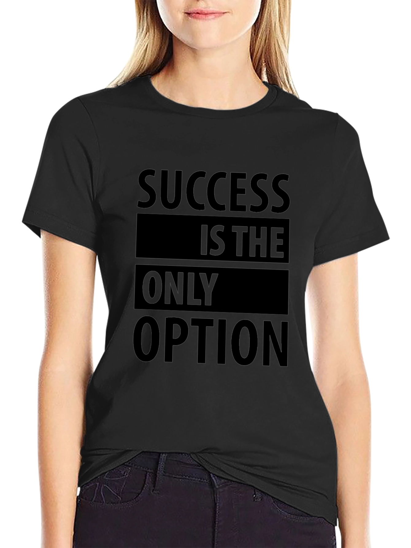 Success Is The Only Option - Black T-Shirt