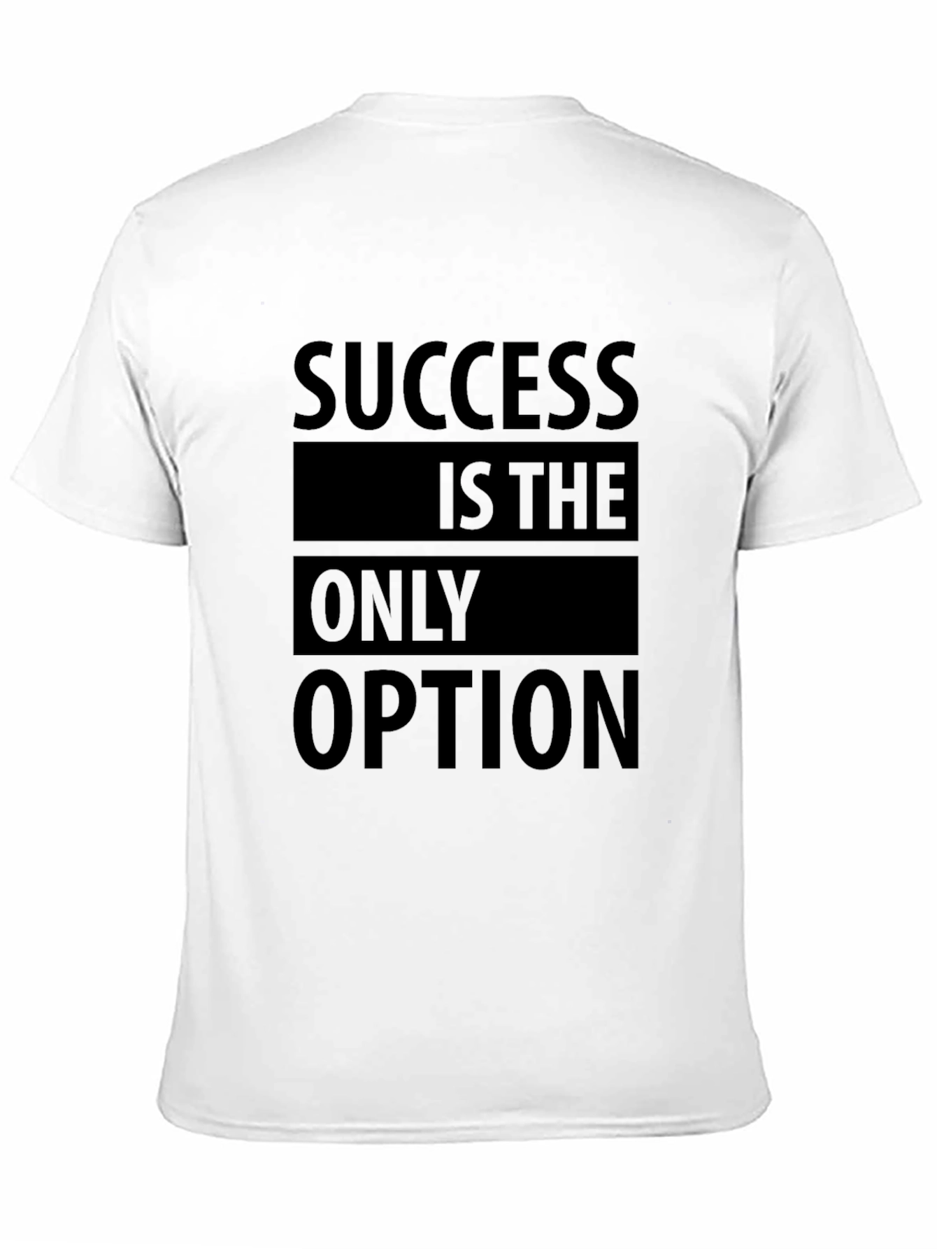 Success Is The Only Option - Black T-Shirt