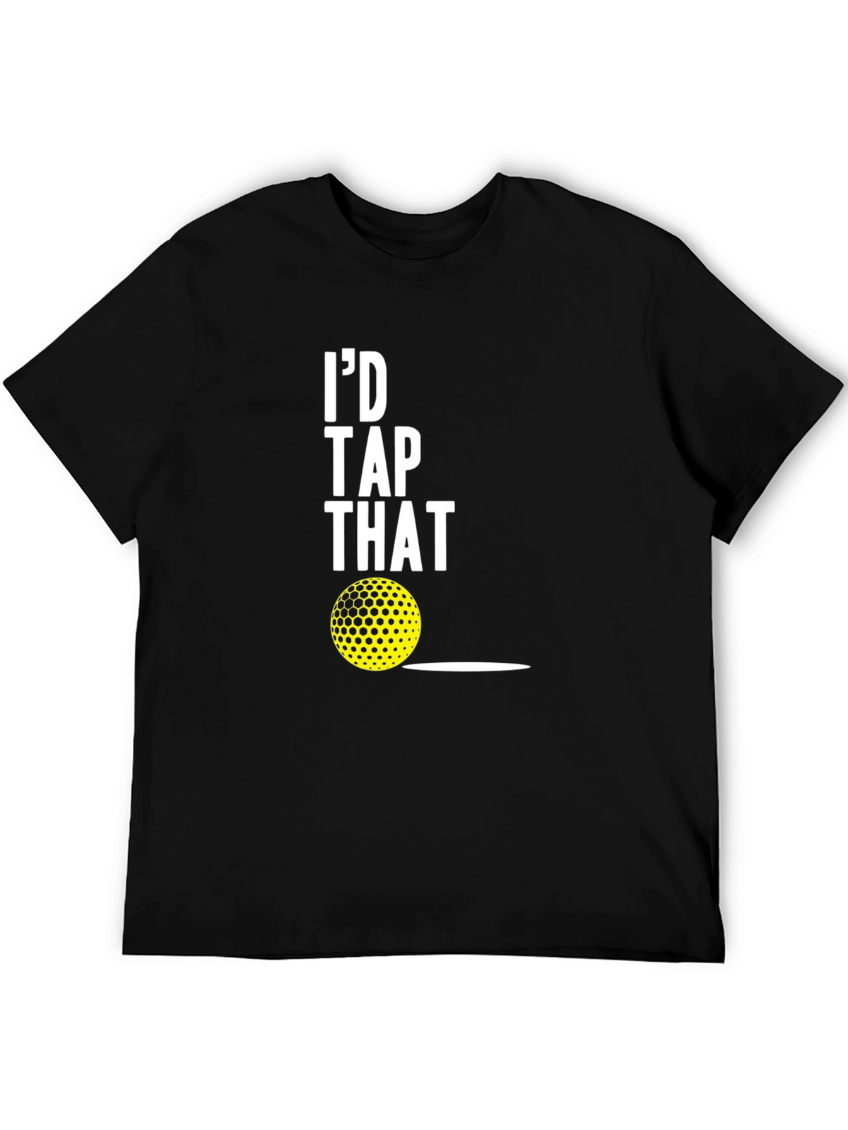 Id Tap That Funny Golf T-Shirt