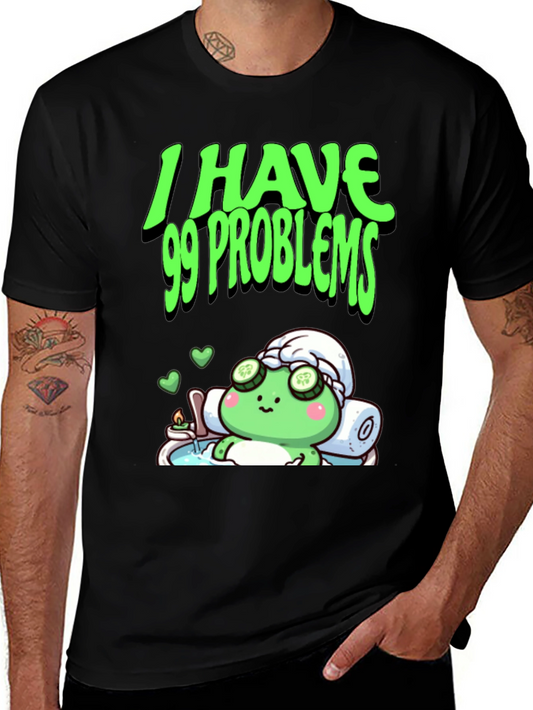 99 Problems Relaxing Frog Graphic Tee