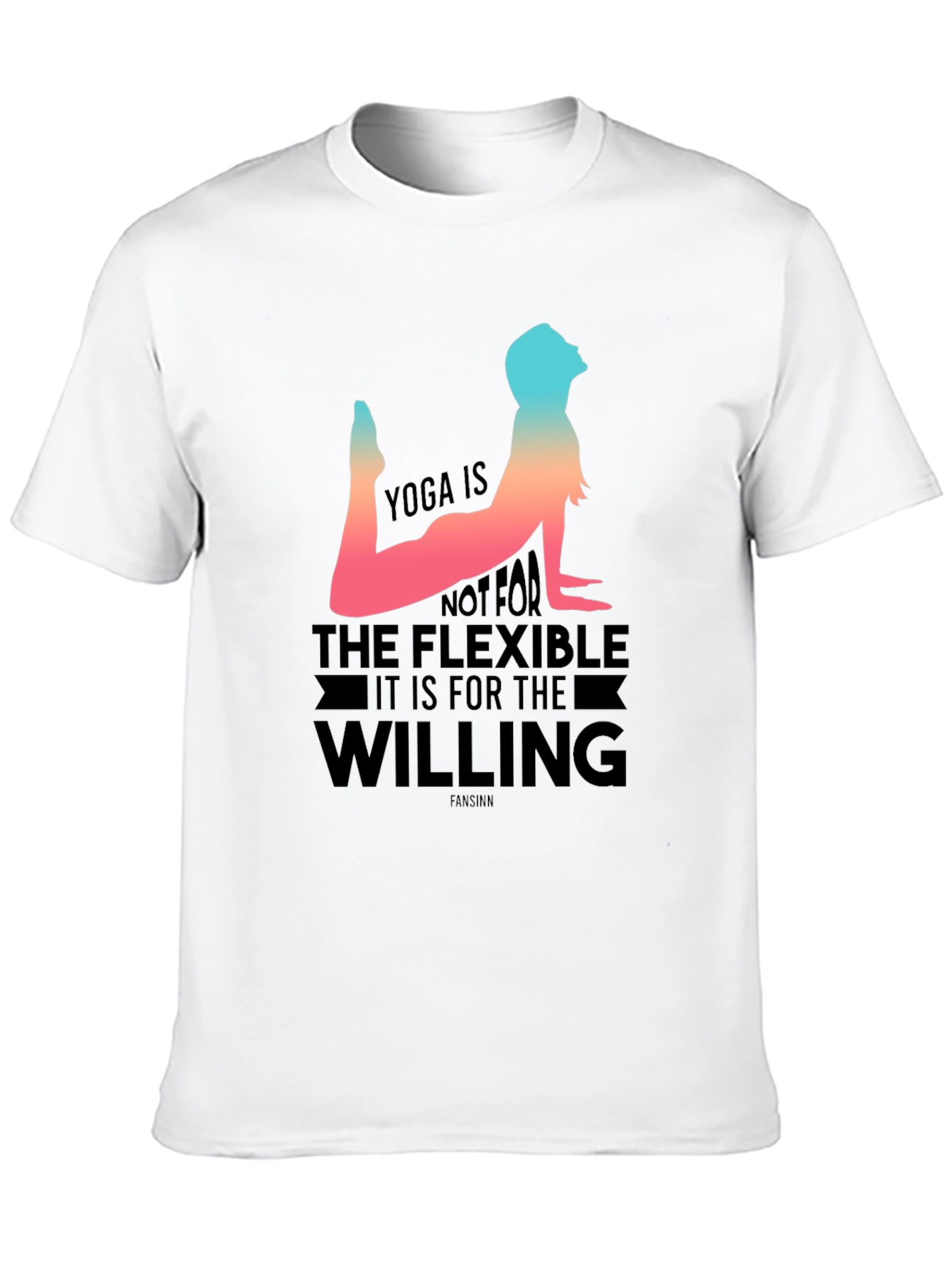 Yoga is for the Willing T-Shirt