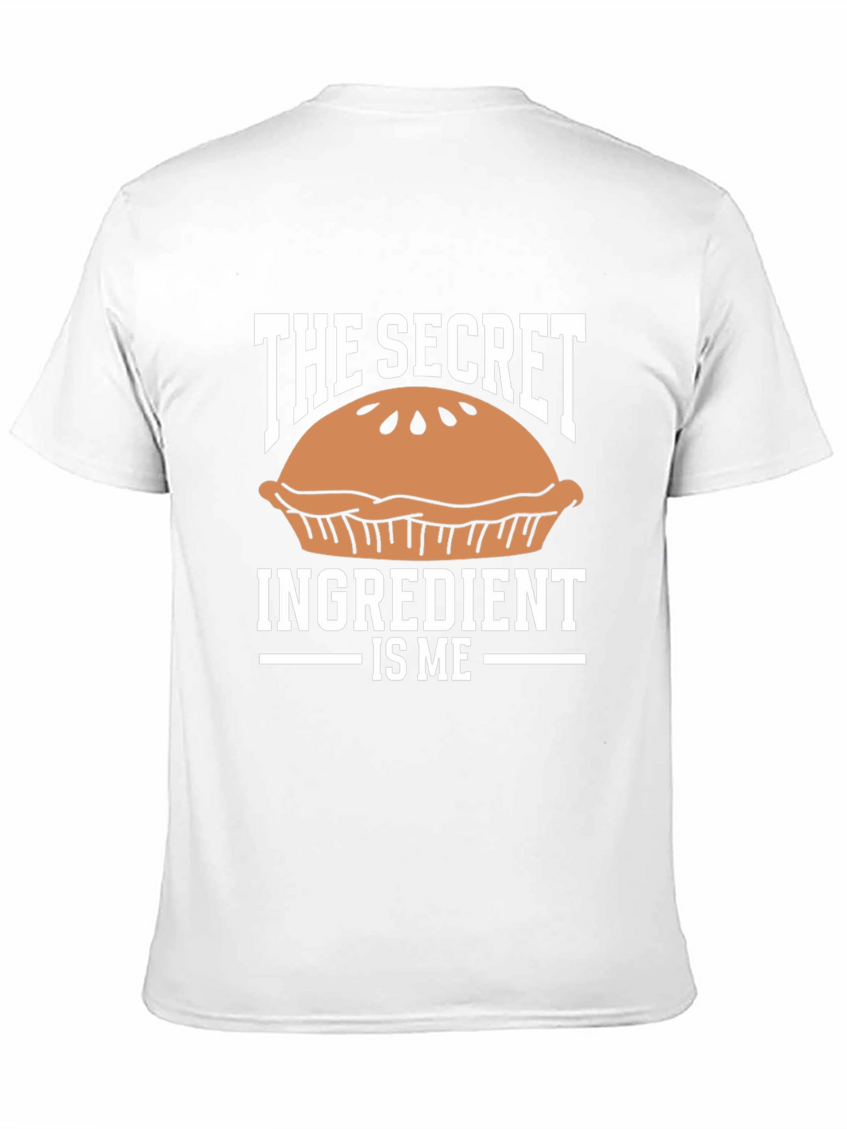 The Secret Ingredient Is Me T-Shirt