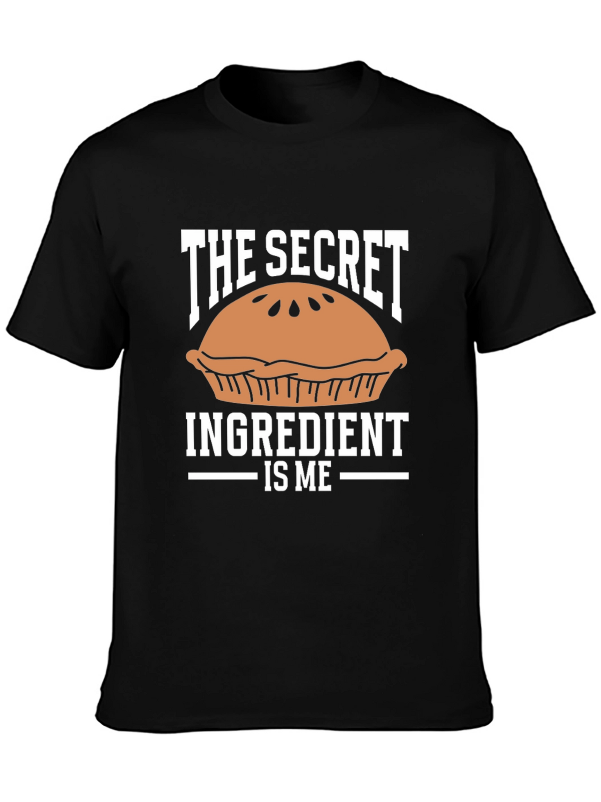 The Secret Ingredient Is Me T-Shirt