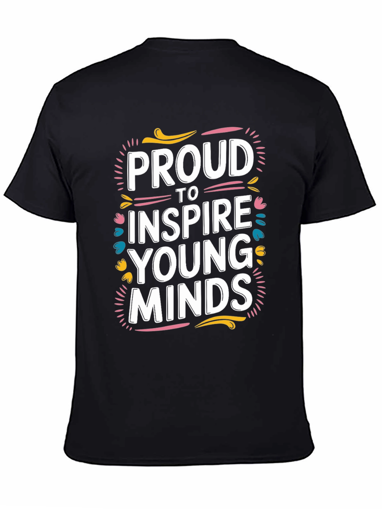 Proud to Inspire Young Minds Graphic Tee