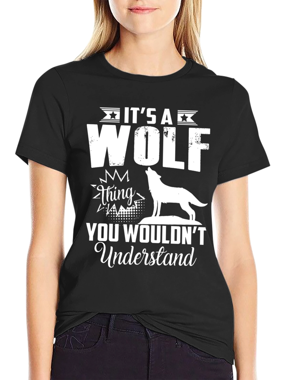 Its a Wolf Thing T-Shirt - You Wouldnt Understand