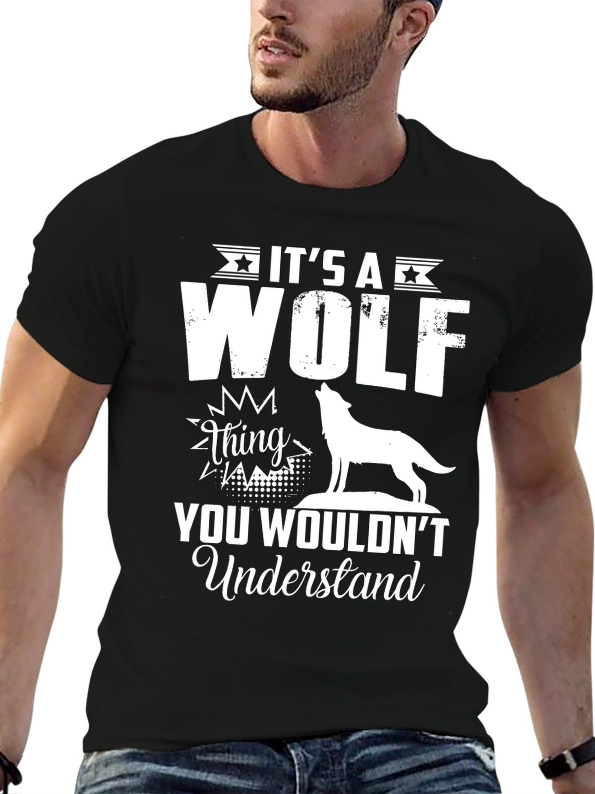 Its a Wolf Thing T-Shirt - You Wouldnt Understand