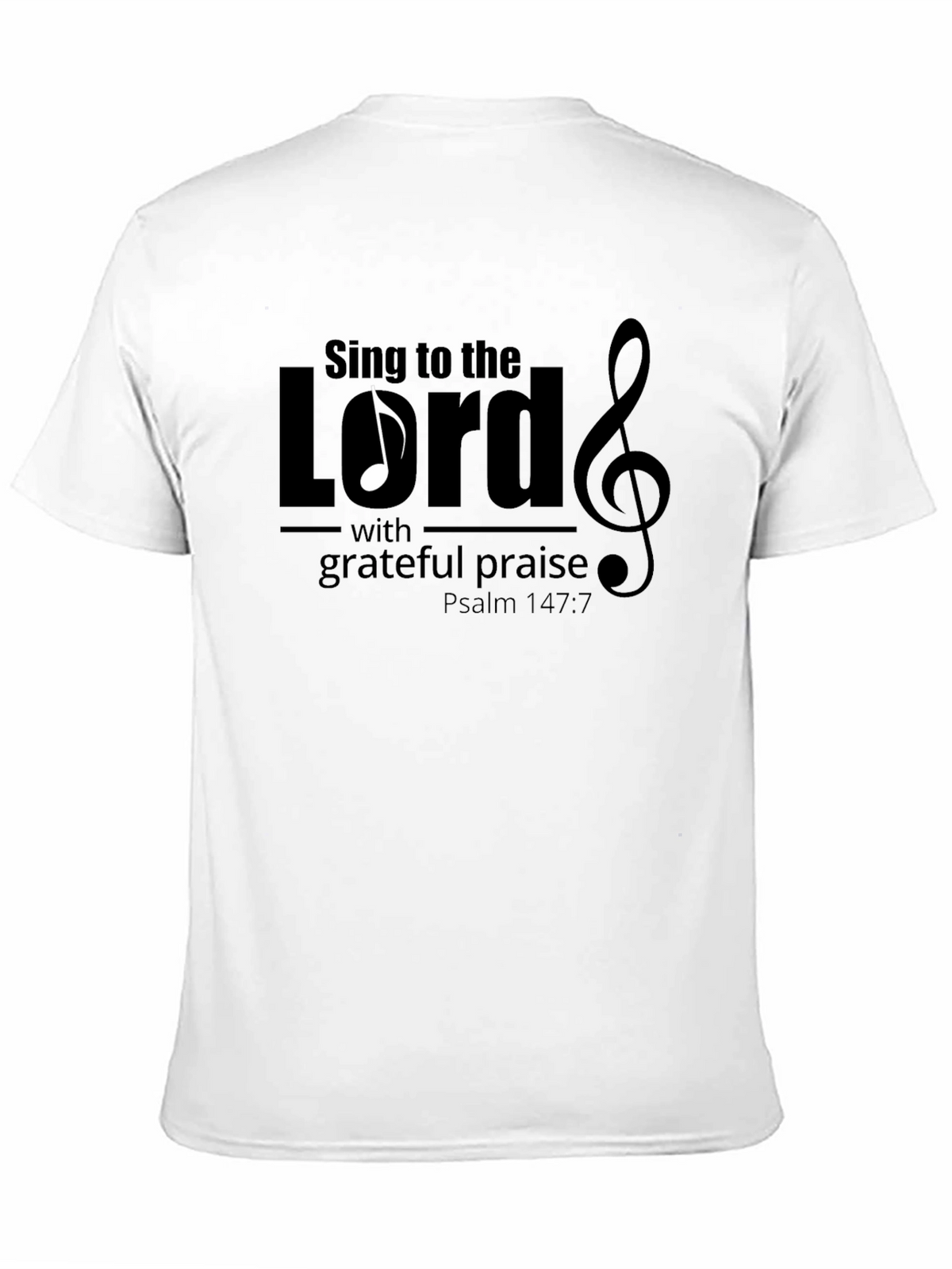 Sing to the Lord Christian T-Shirt