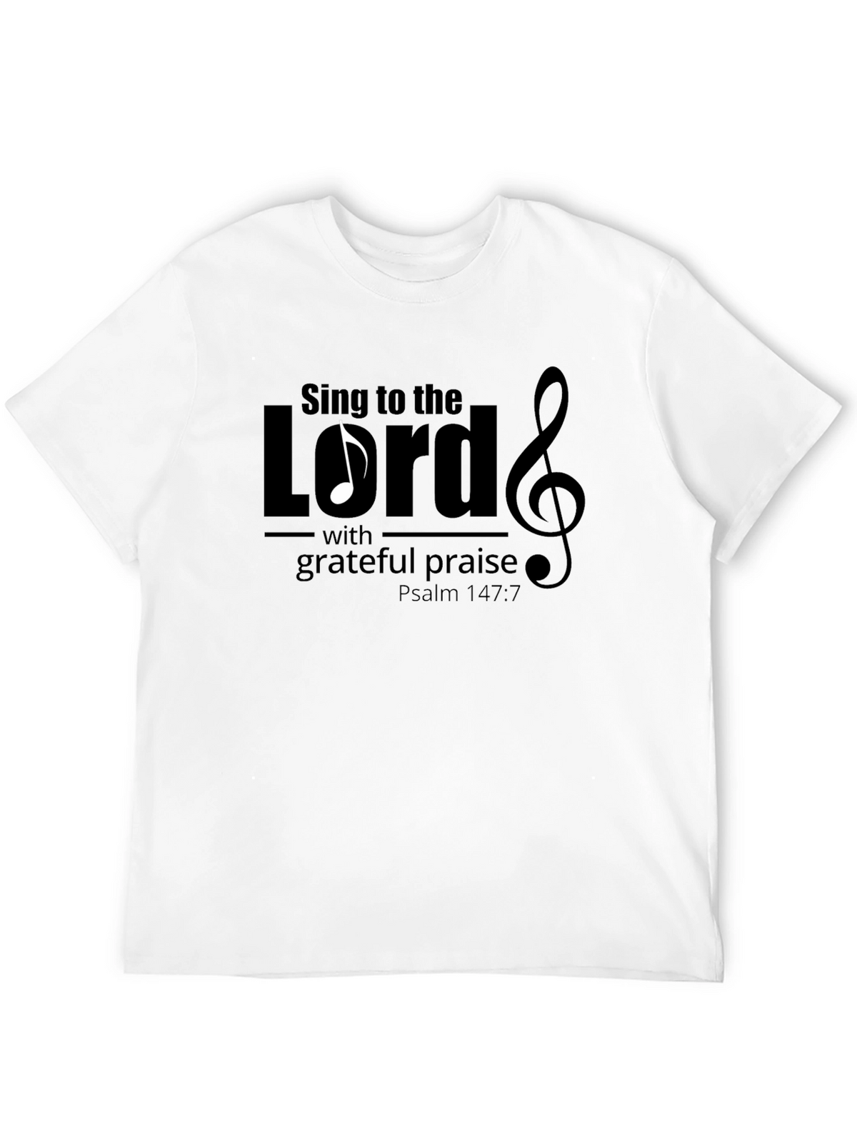 Sing to the Lord Christian T-Shirt