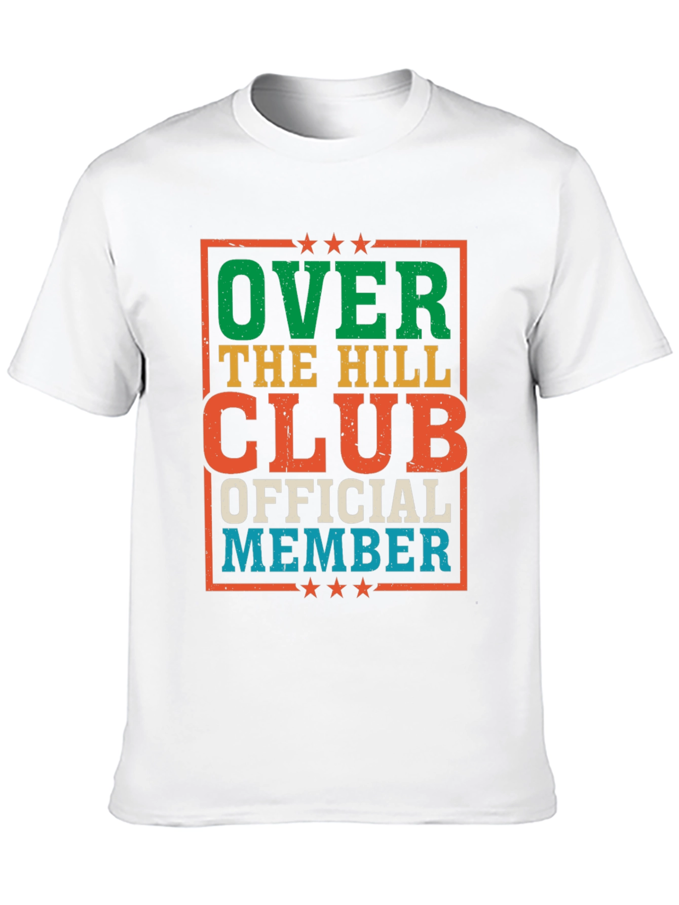 Over The Hill Club Official Member Graphic Tee