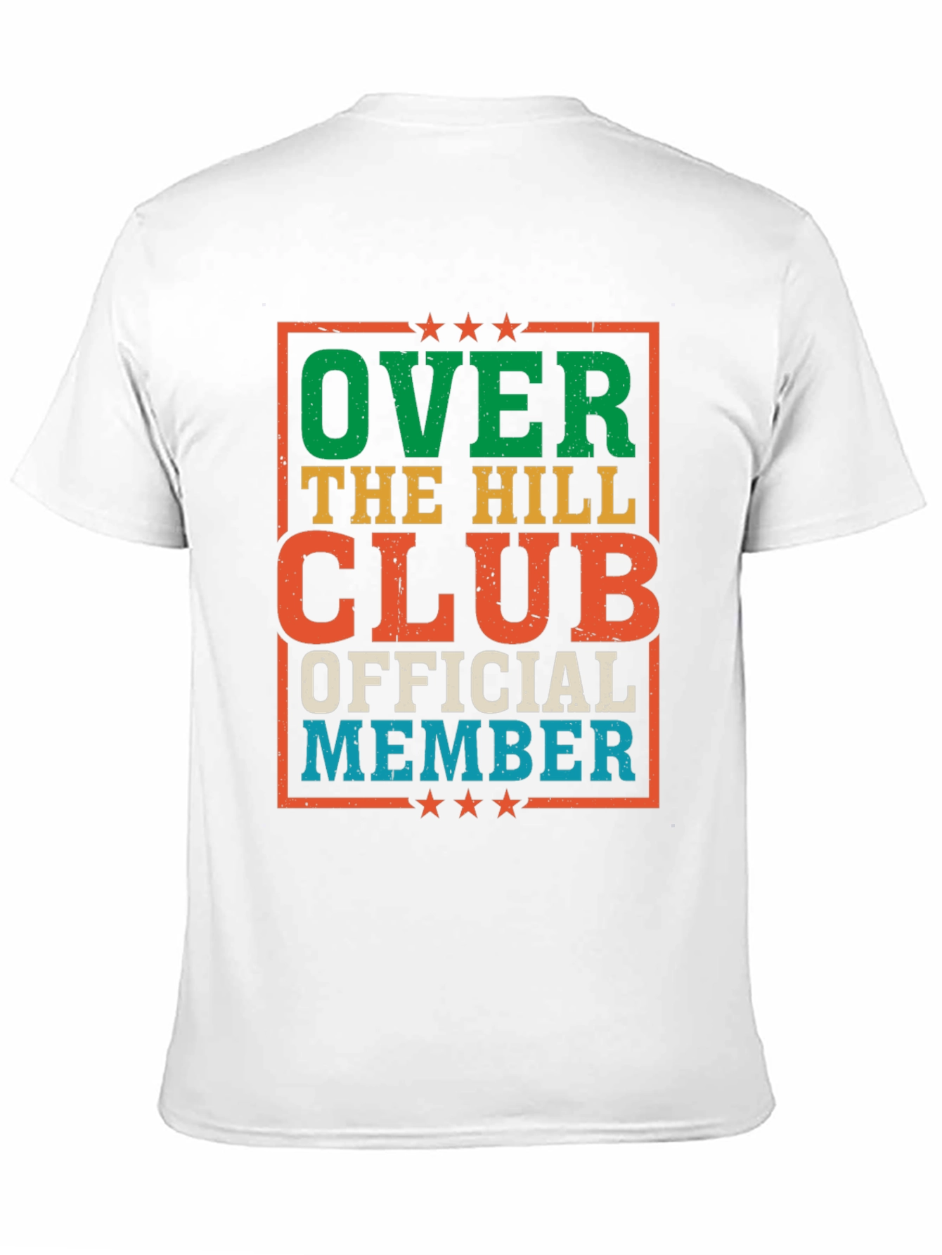 Over The Hill Club Official Member Graphic Tee