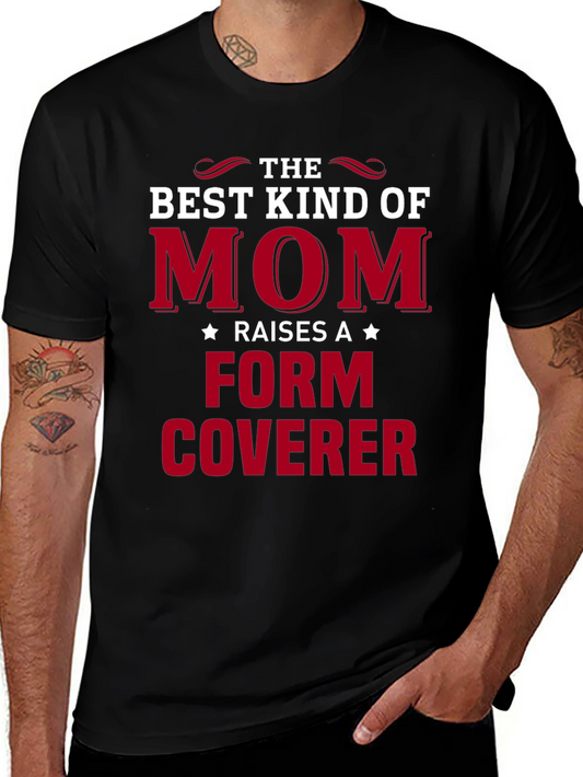 Best Kind of Mom Form Coverer Graphic Tee