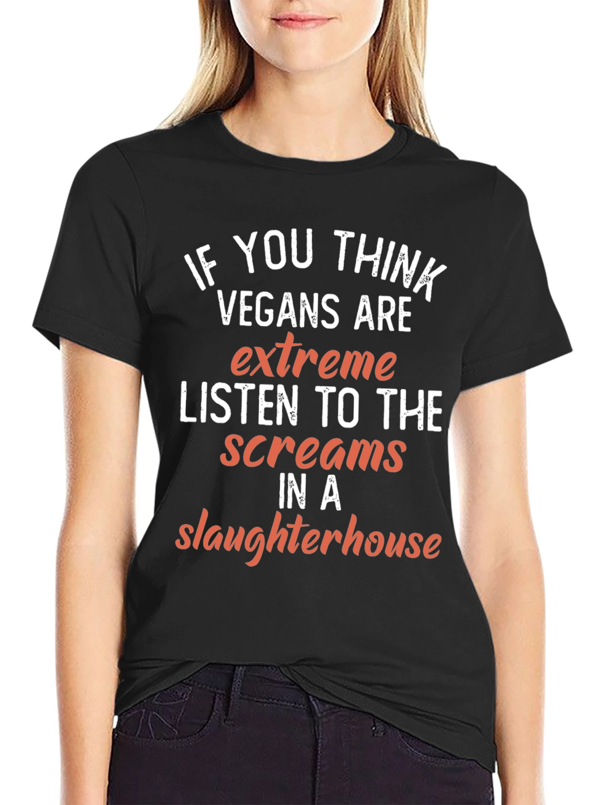 Vegan T-Shirt: If You Think Vegans Are Extreme Tee